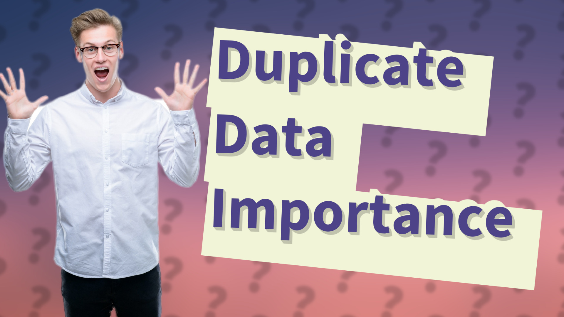Duplicate Data Importance