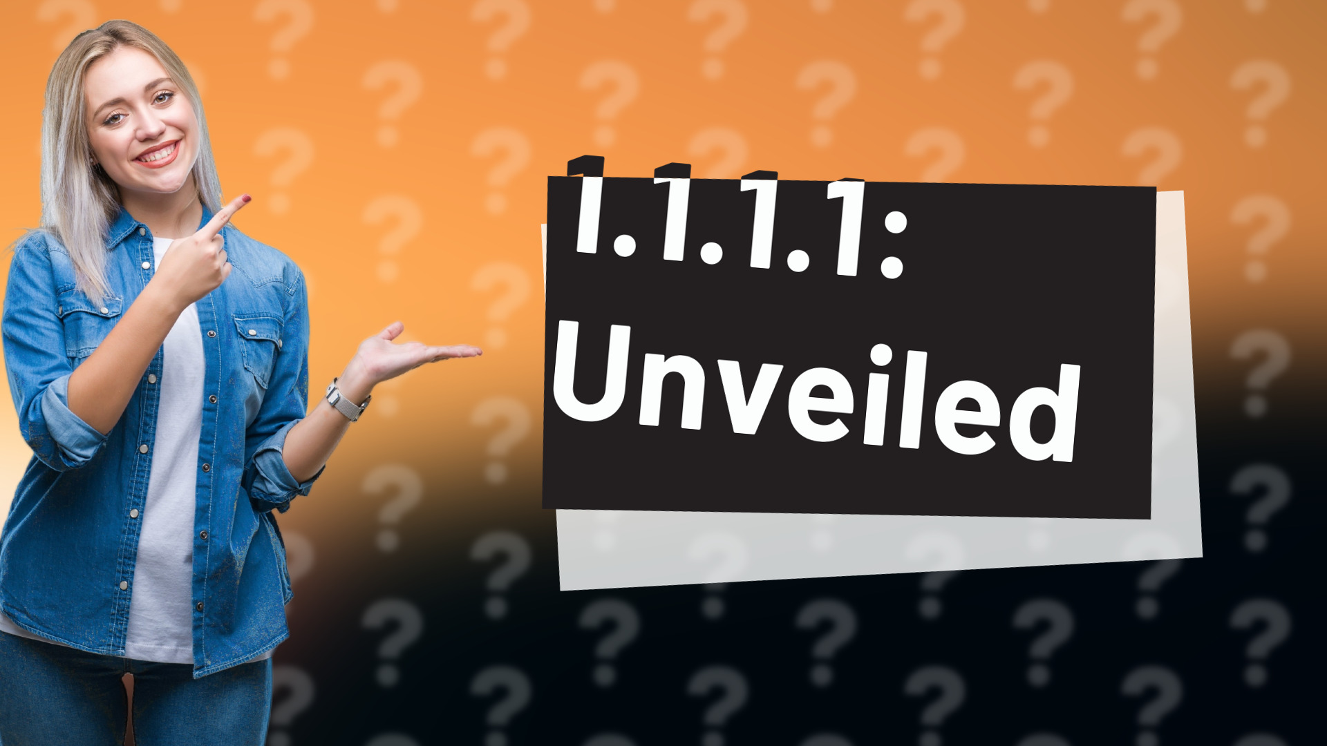 1.1.1.1: Unveiled