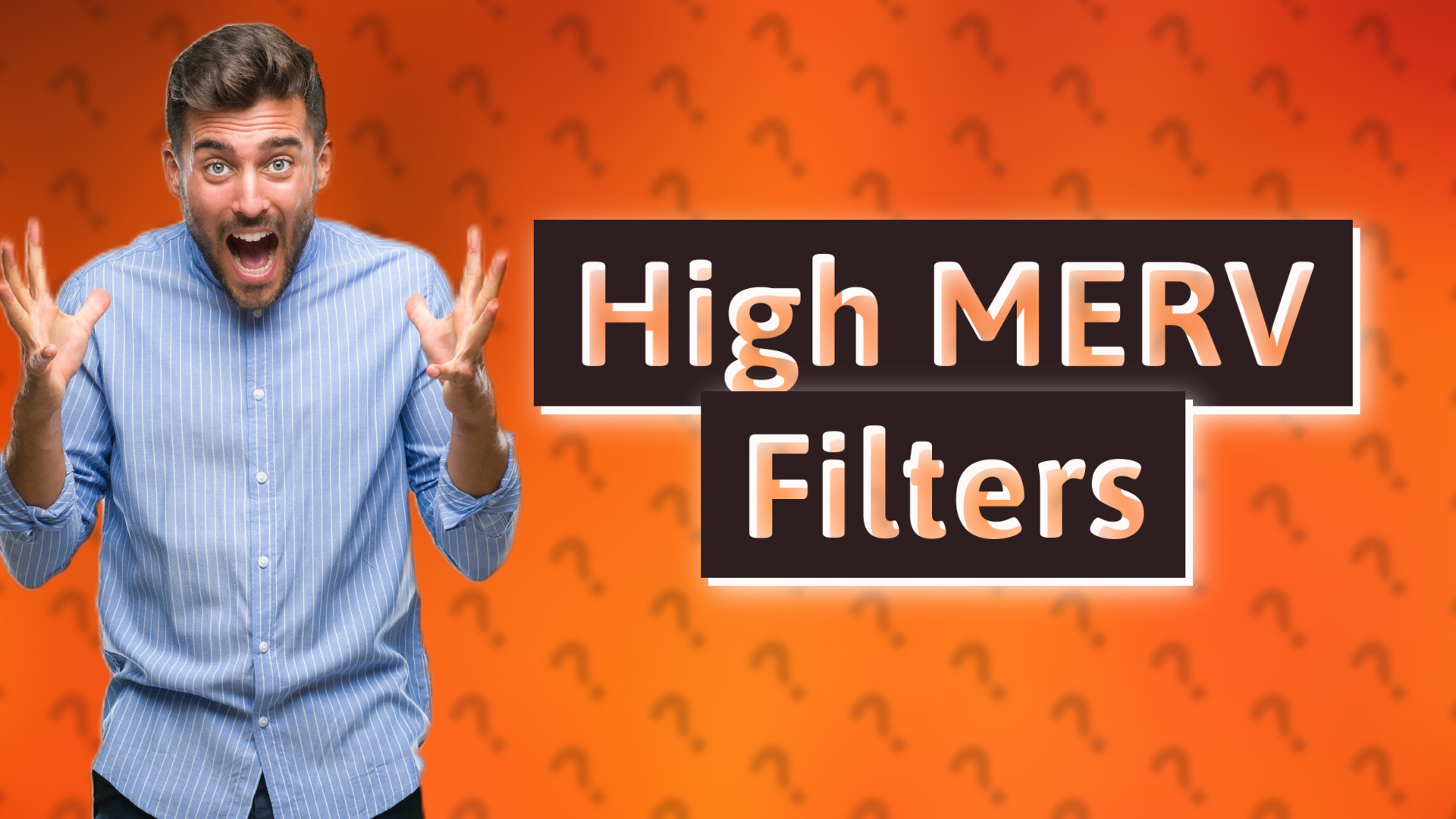 High MERV Filters