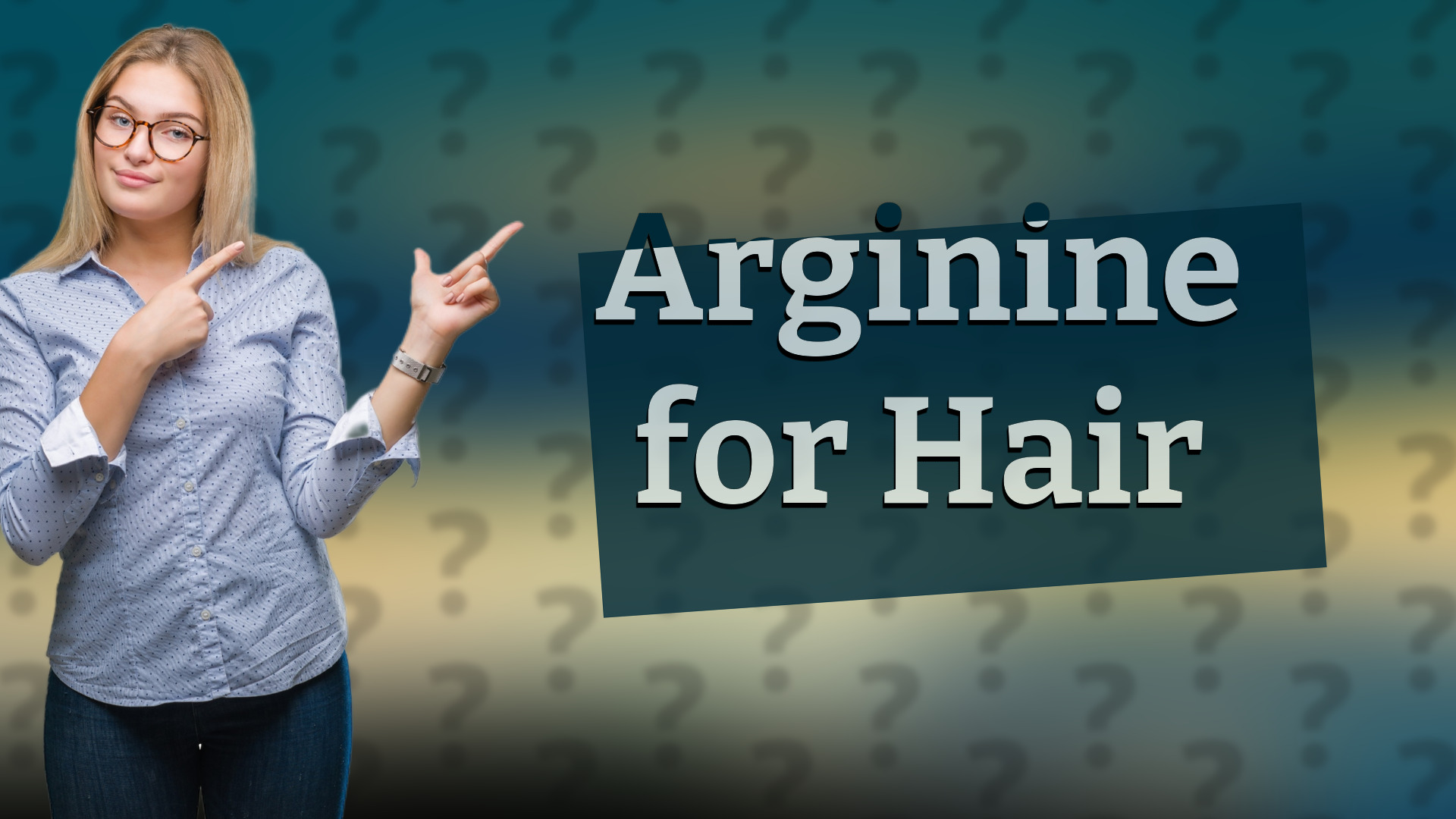 Arginine for Hair