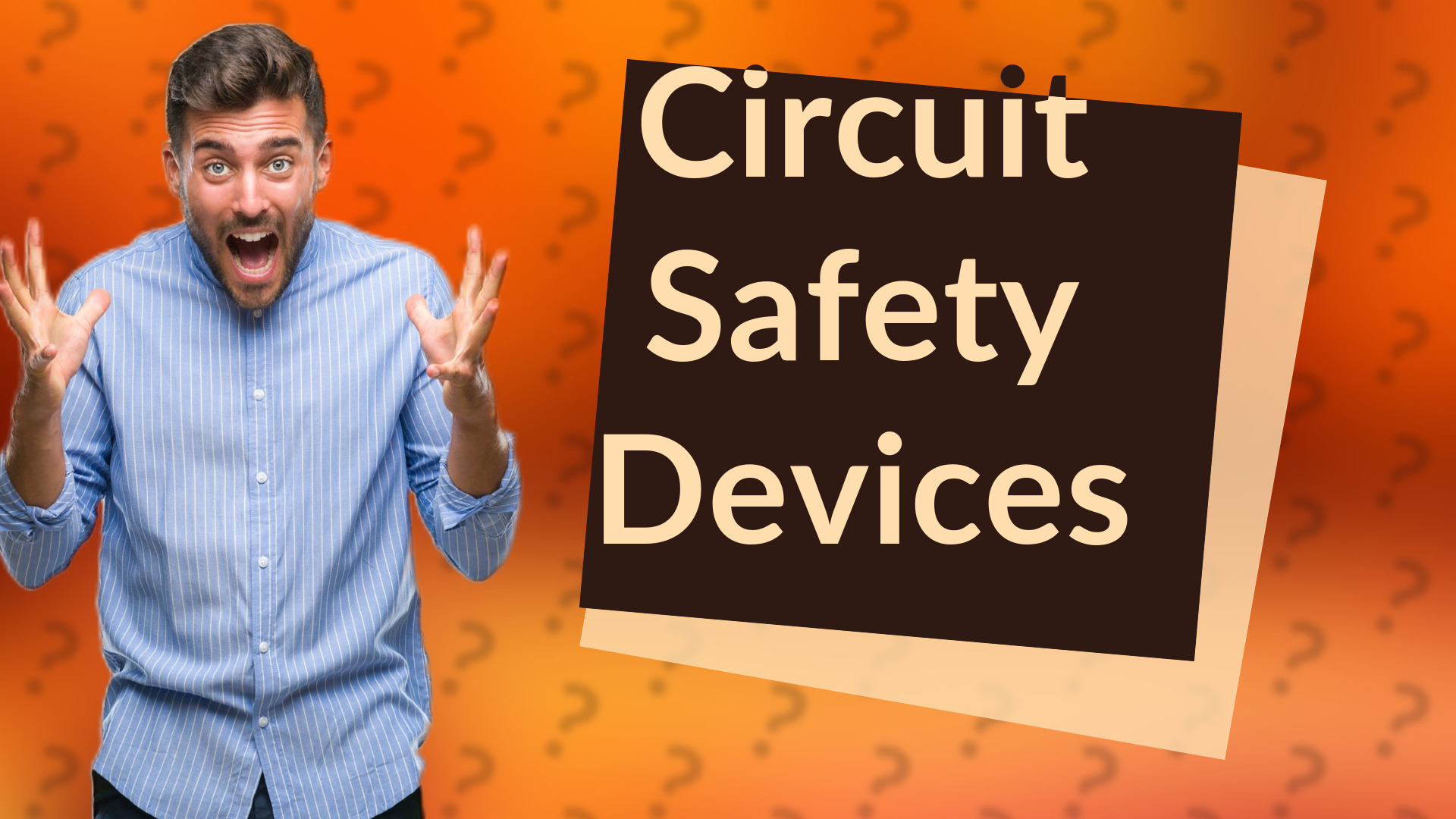 Circuit Safety Devices