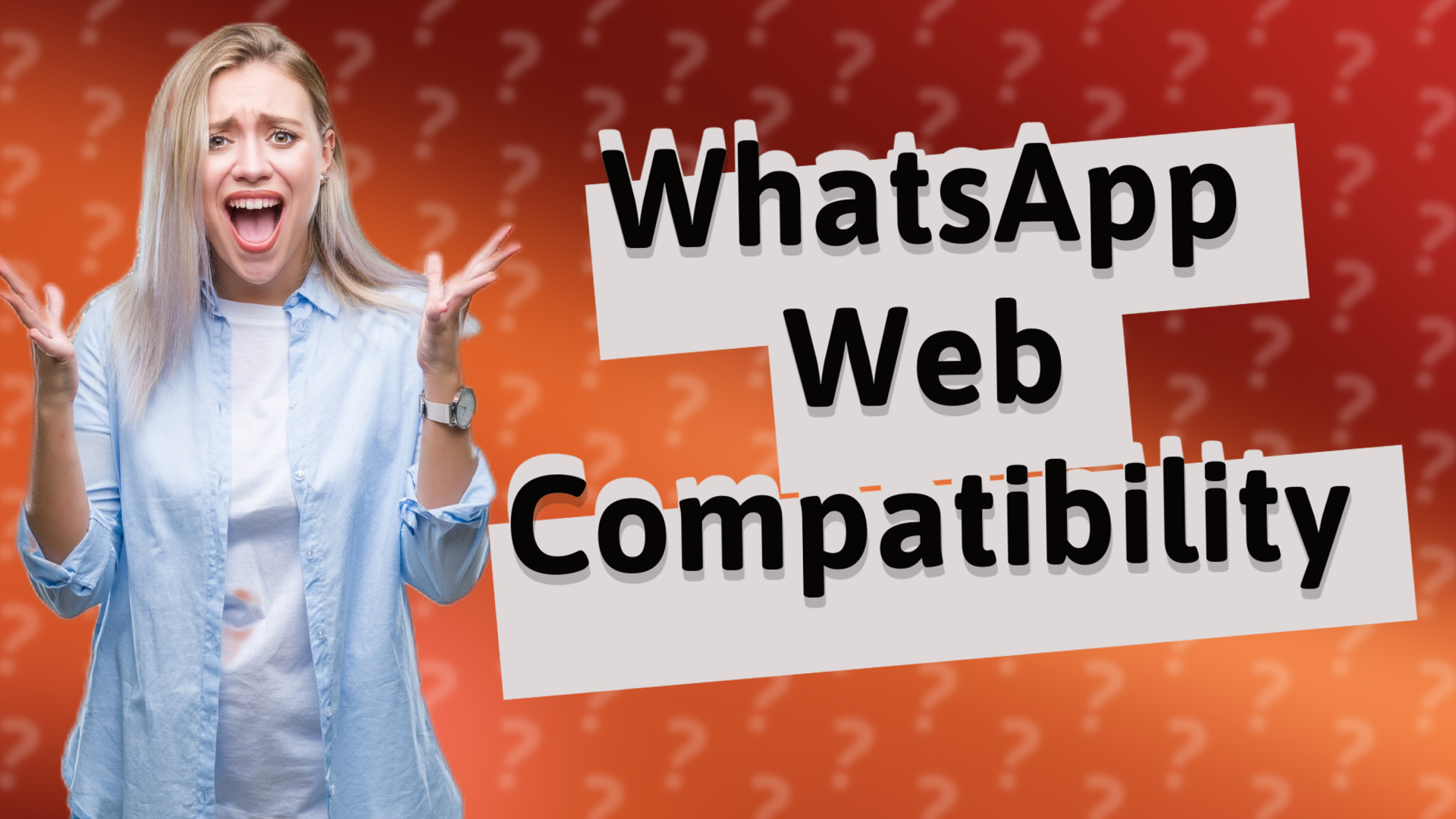WhatsApp Web Compatibility