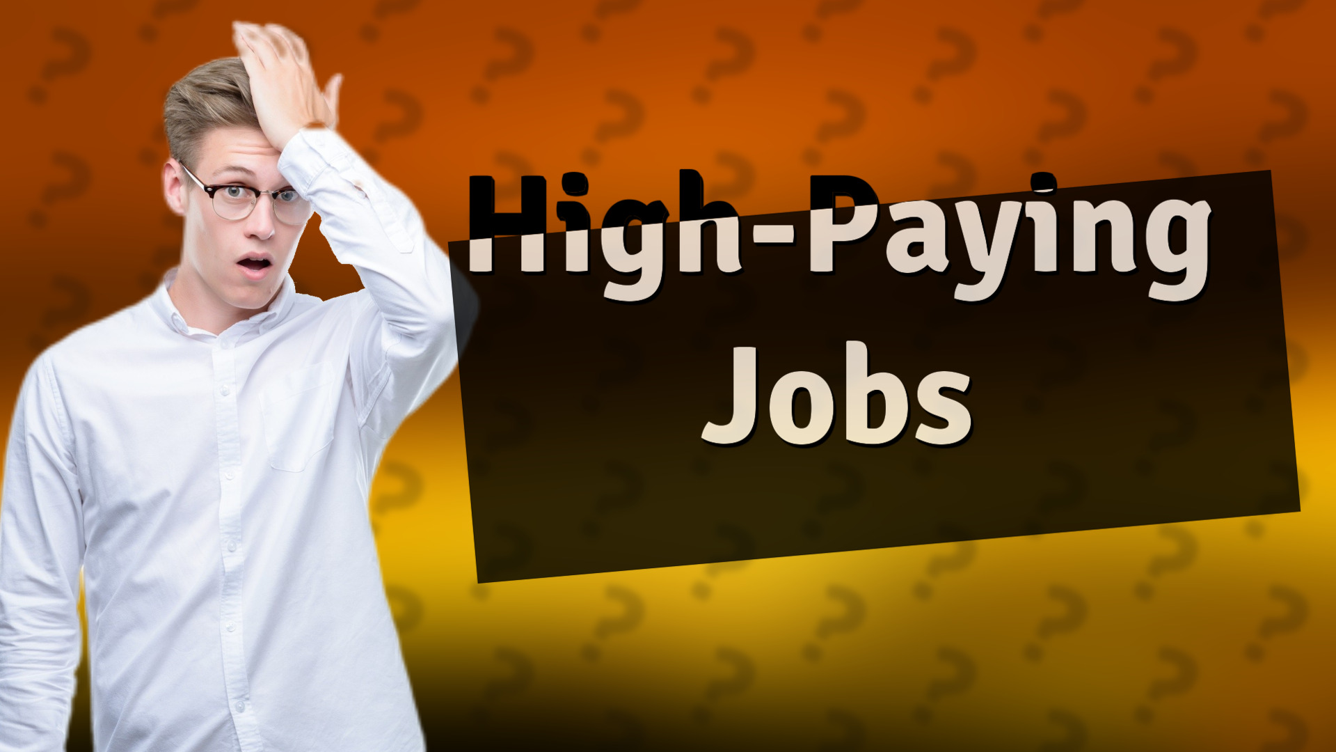 High-Paying Jobs