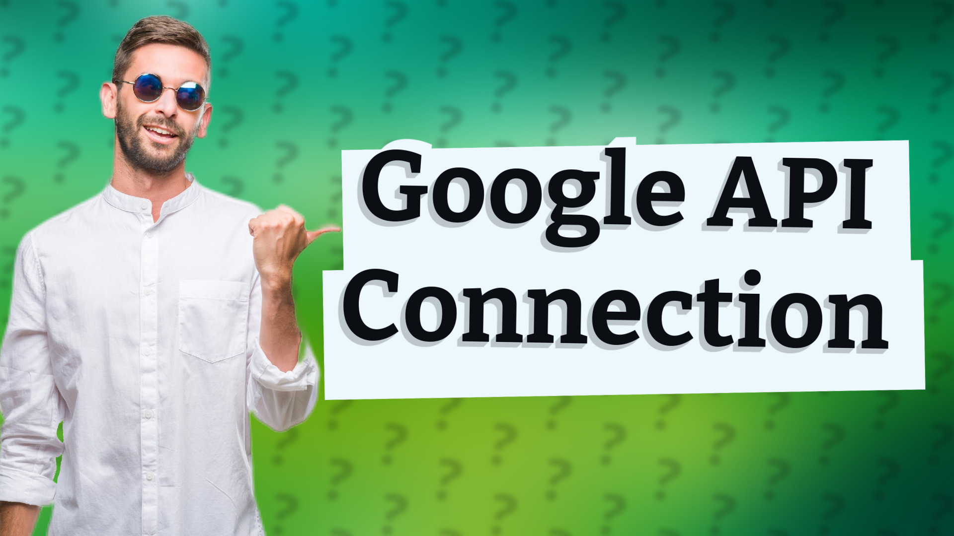 Google API Connection
