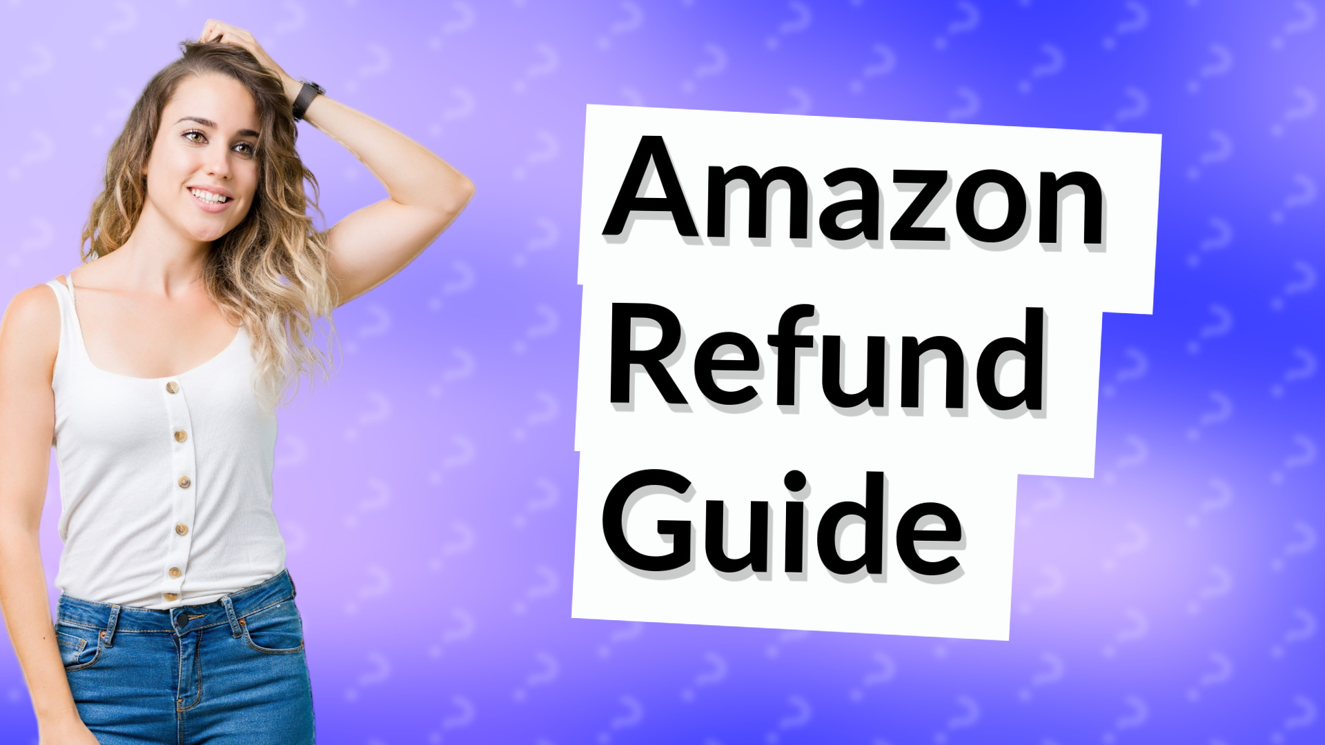 Amazon Refund Guide