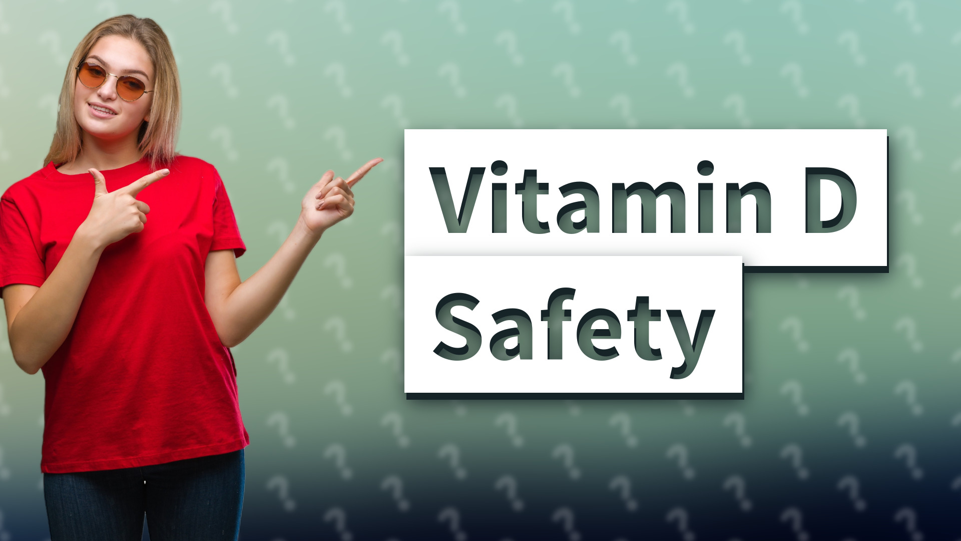 Vitamin D Safety