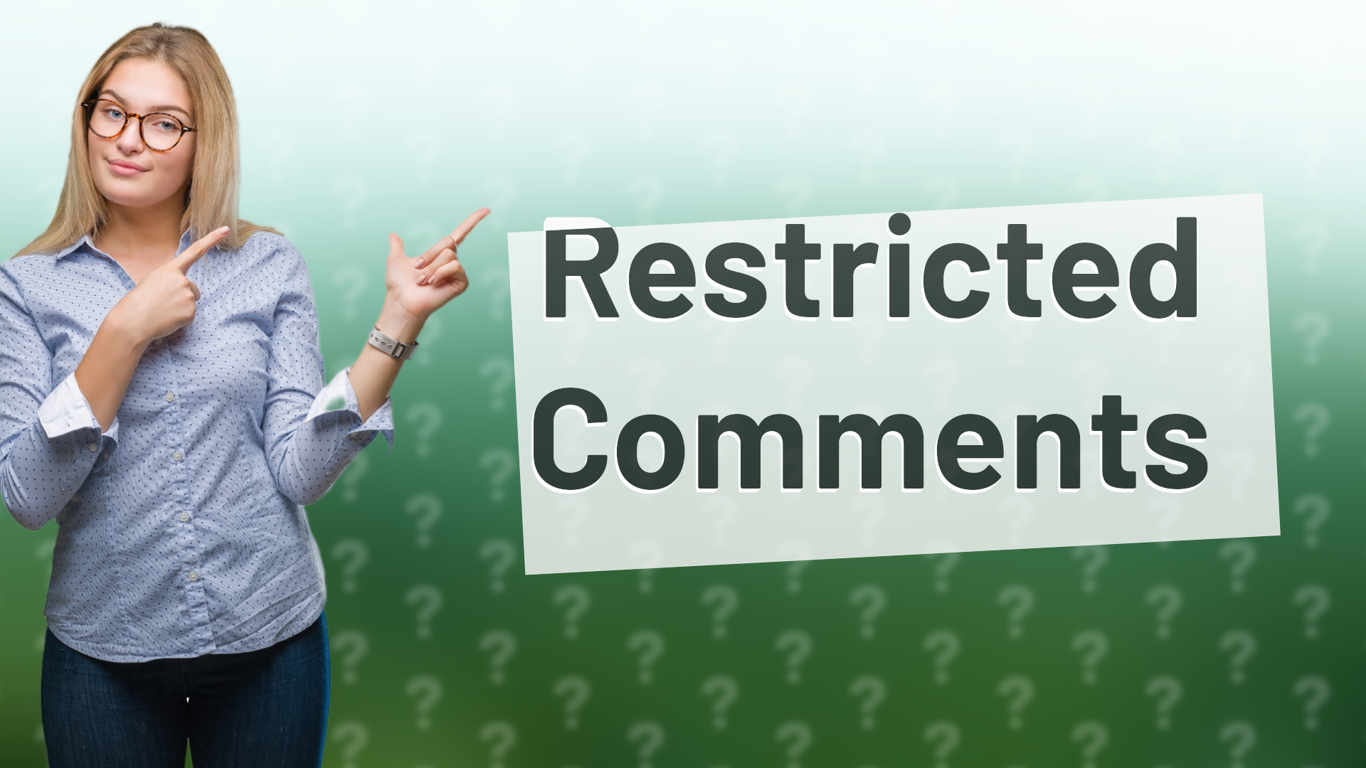 Restricted Comments