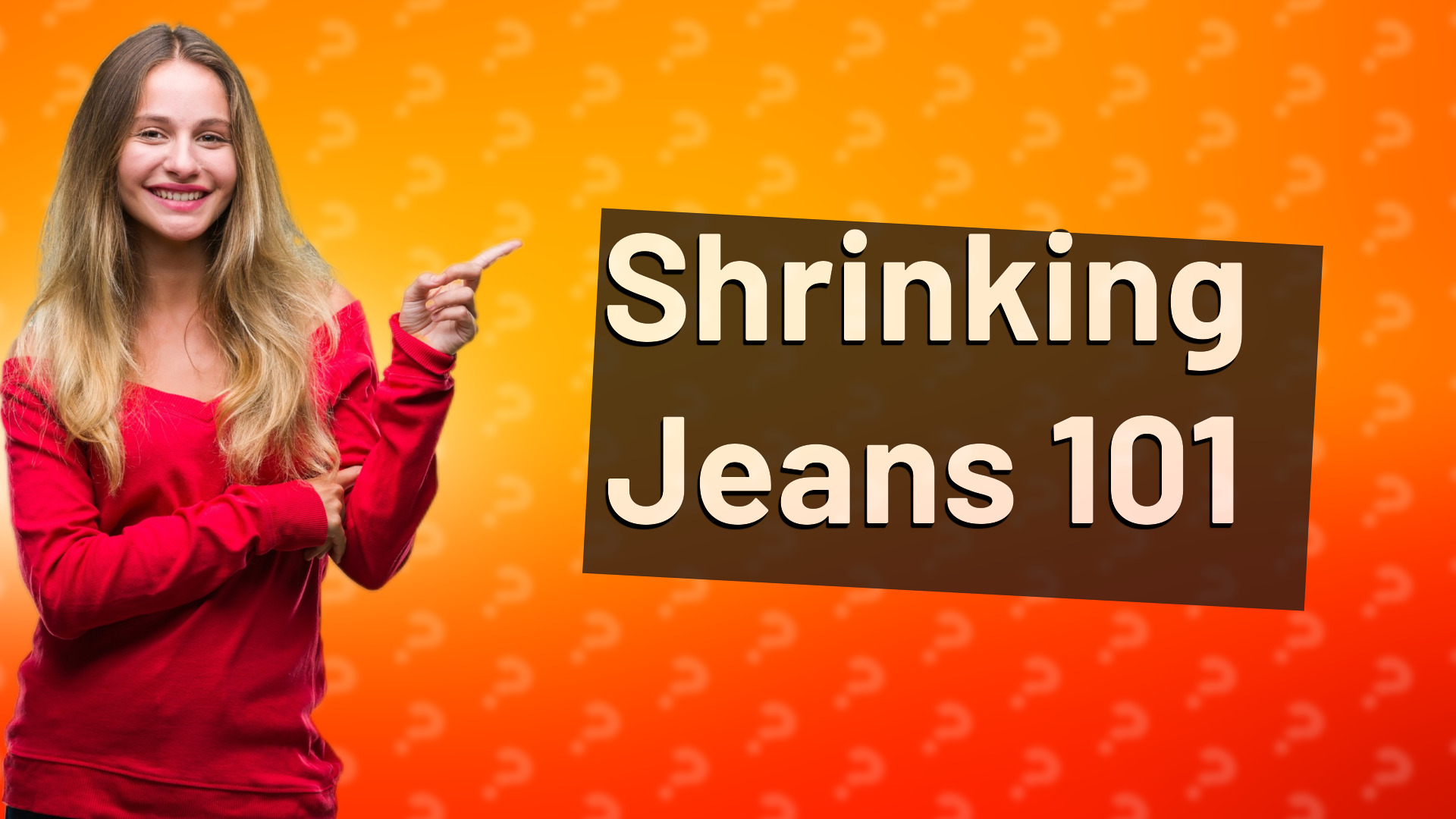 Shrinking Jeans 101