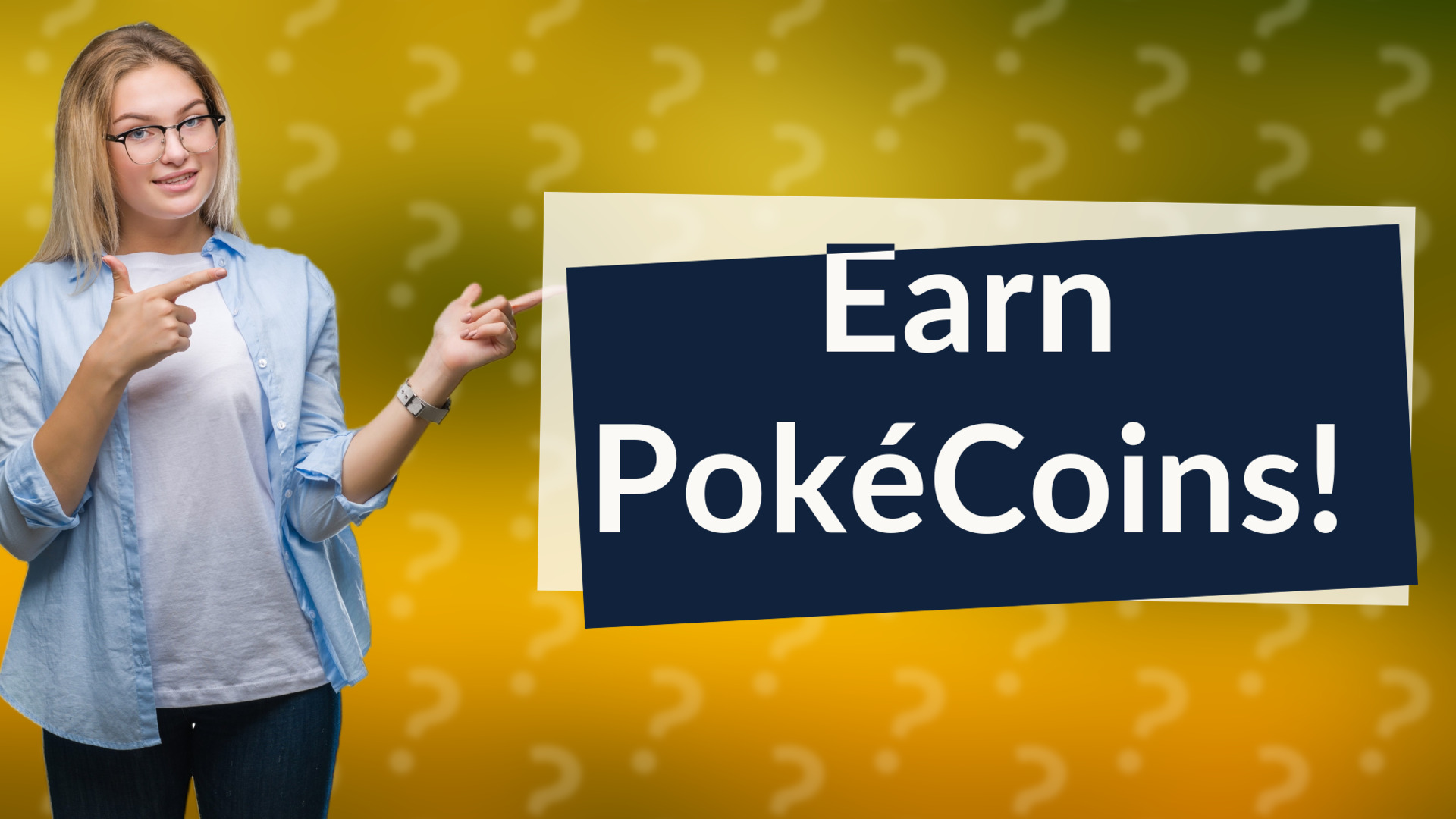 Earn PokéCoins!