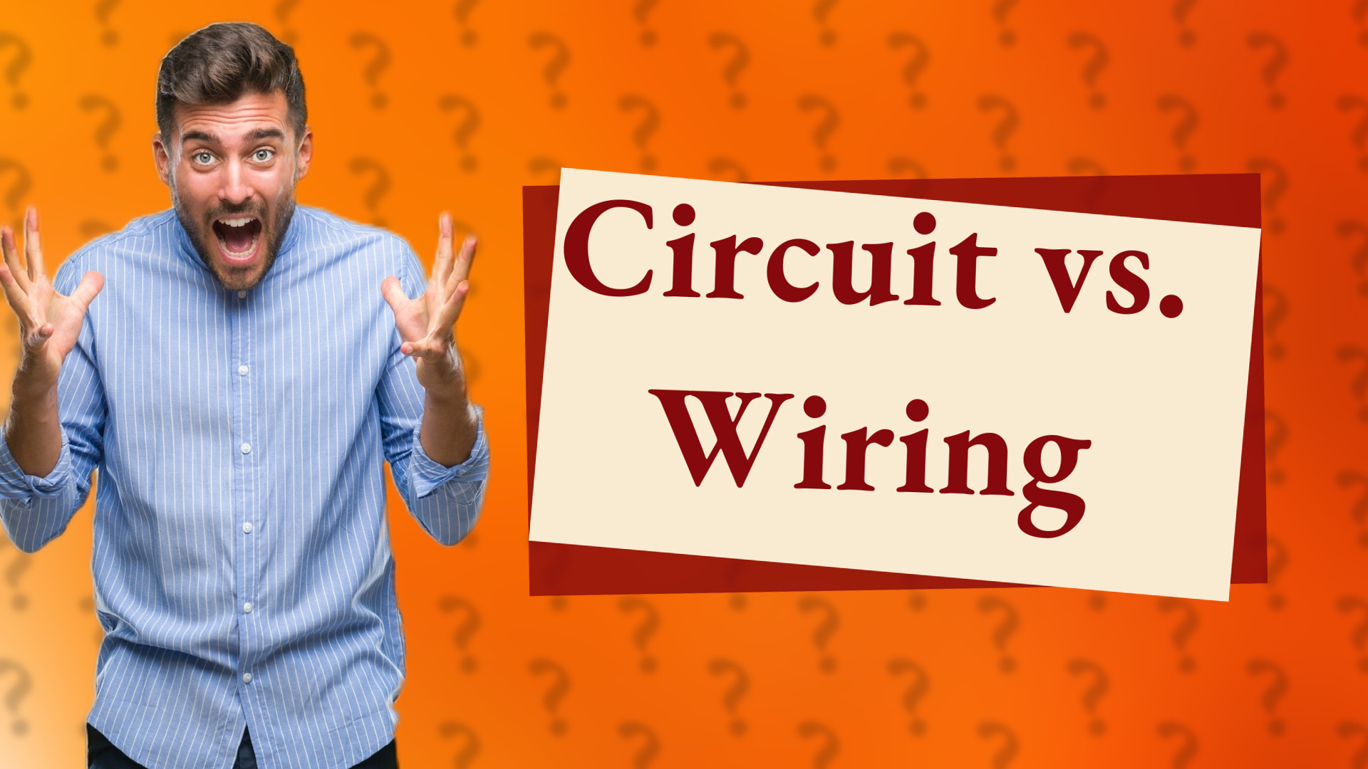 Circuit vs. Wiring