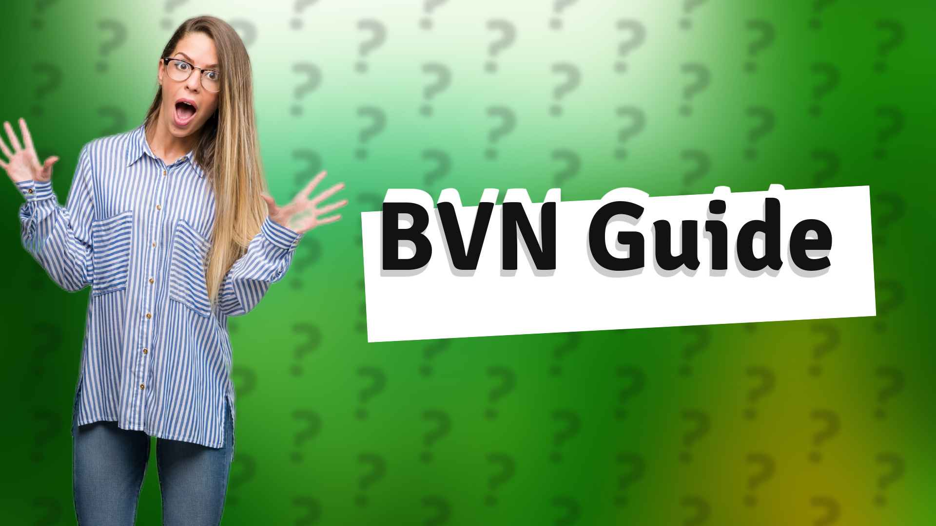 BVN Guide