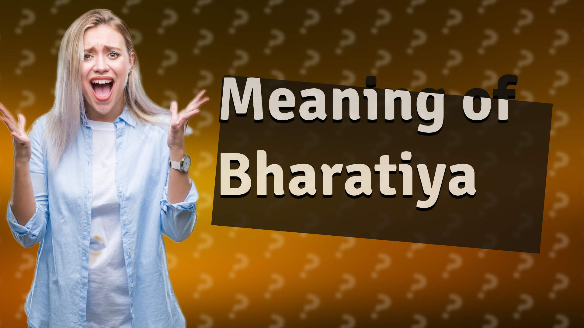 Meaning of Bharatiya