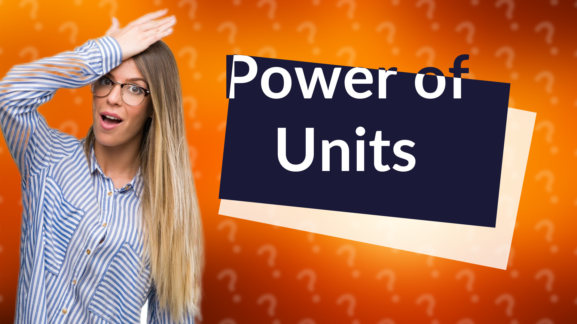 Power of Units