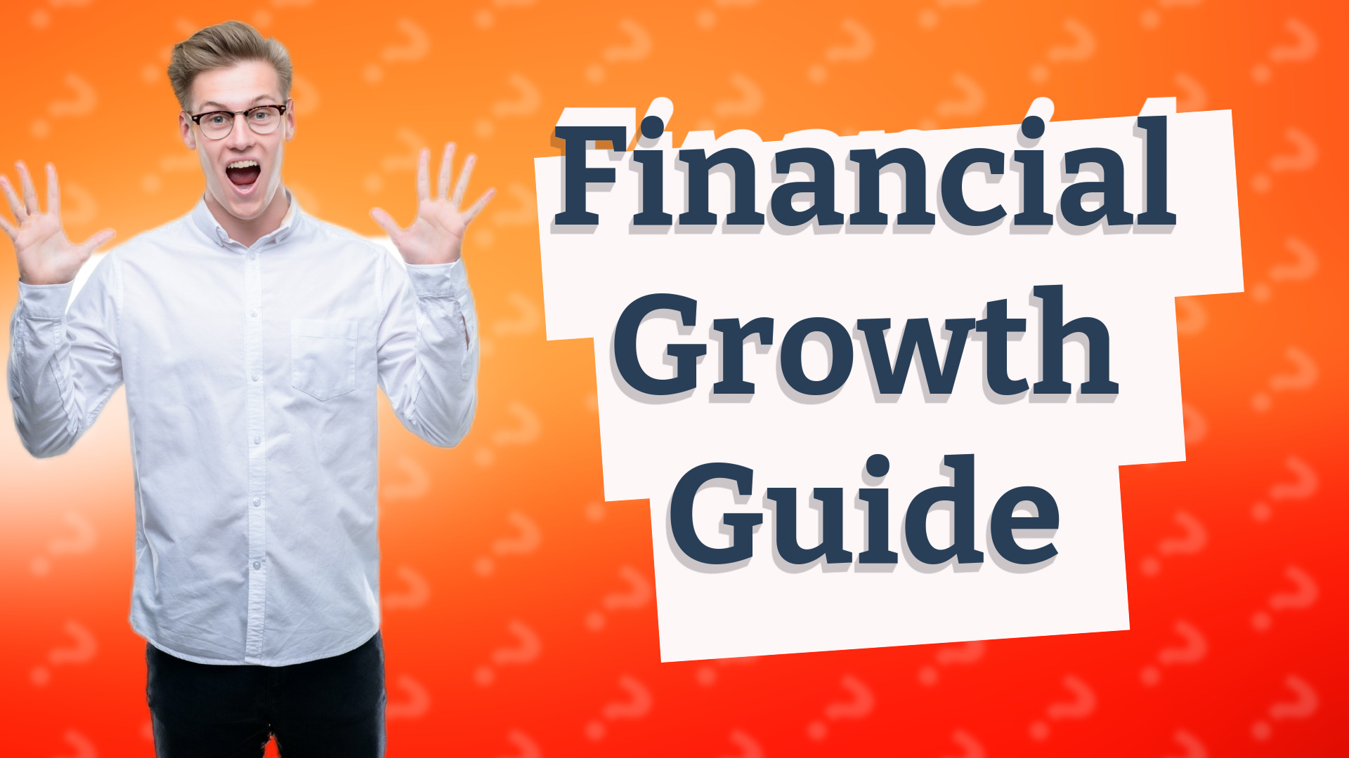 Financial Growth Guide