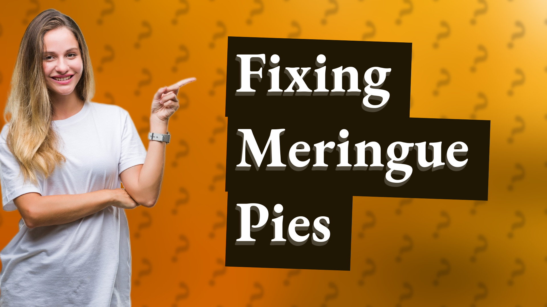 Fixing Meringue Pies