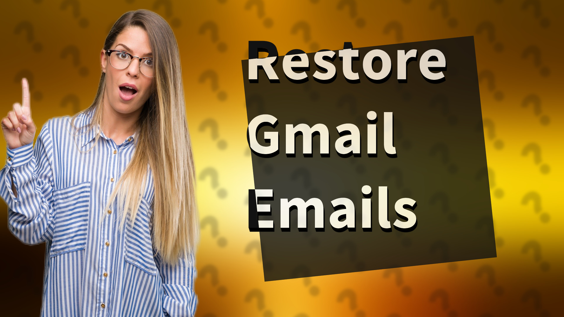 Restore Gmail Emails