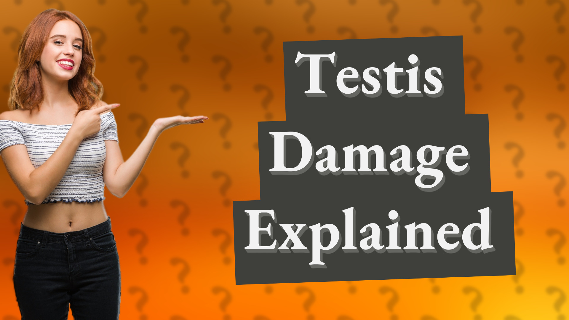 Testis Damage Explained