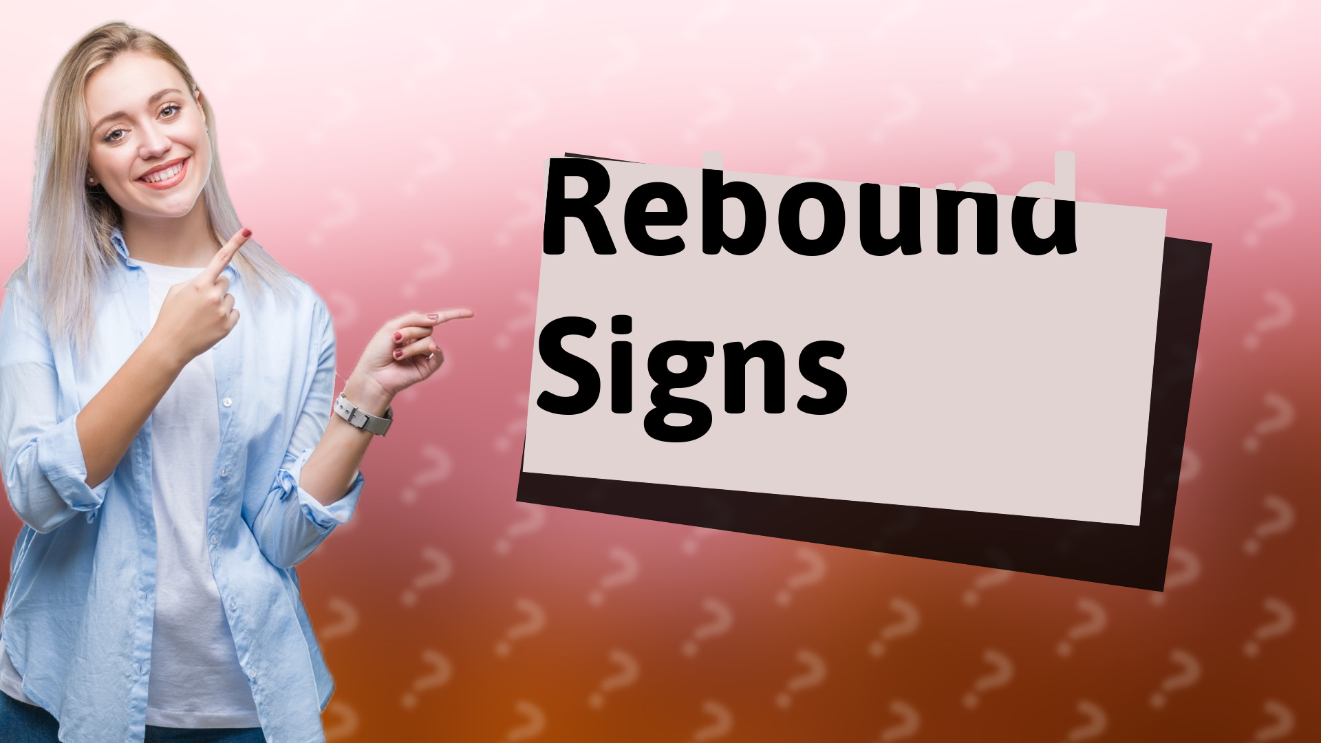 Rebound Signs