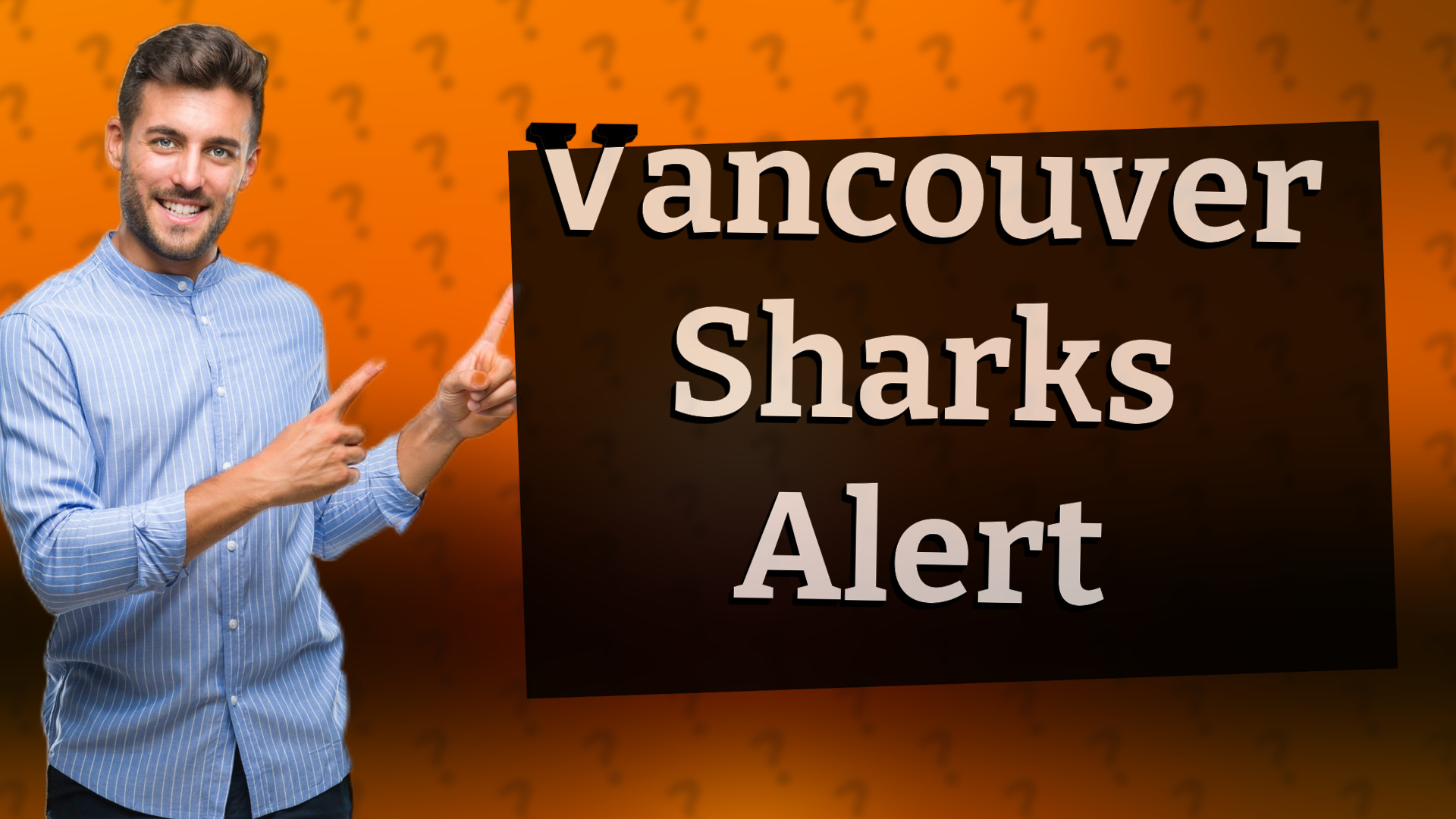 Vancouver Sharks Alert