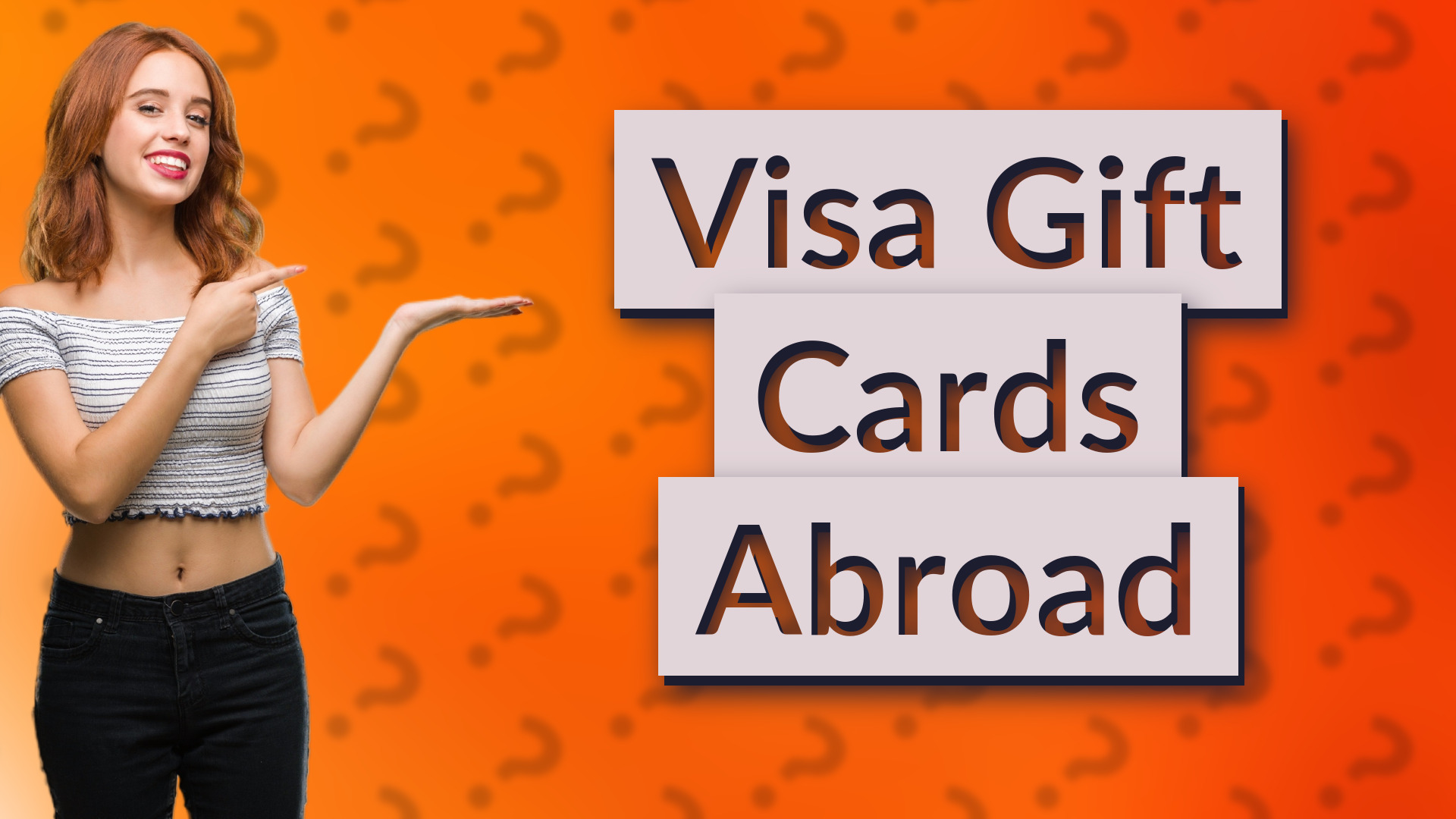 Visa Gift Cards Abroad