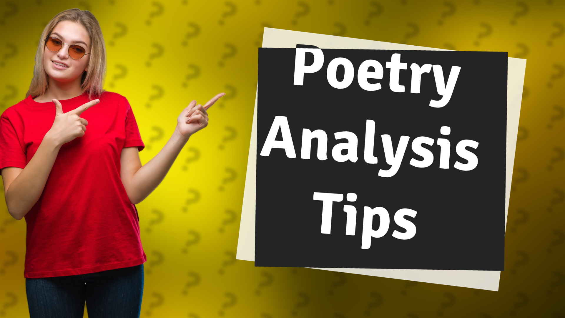 Poetry Analysis Tips