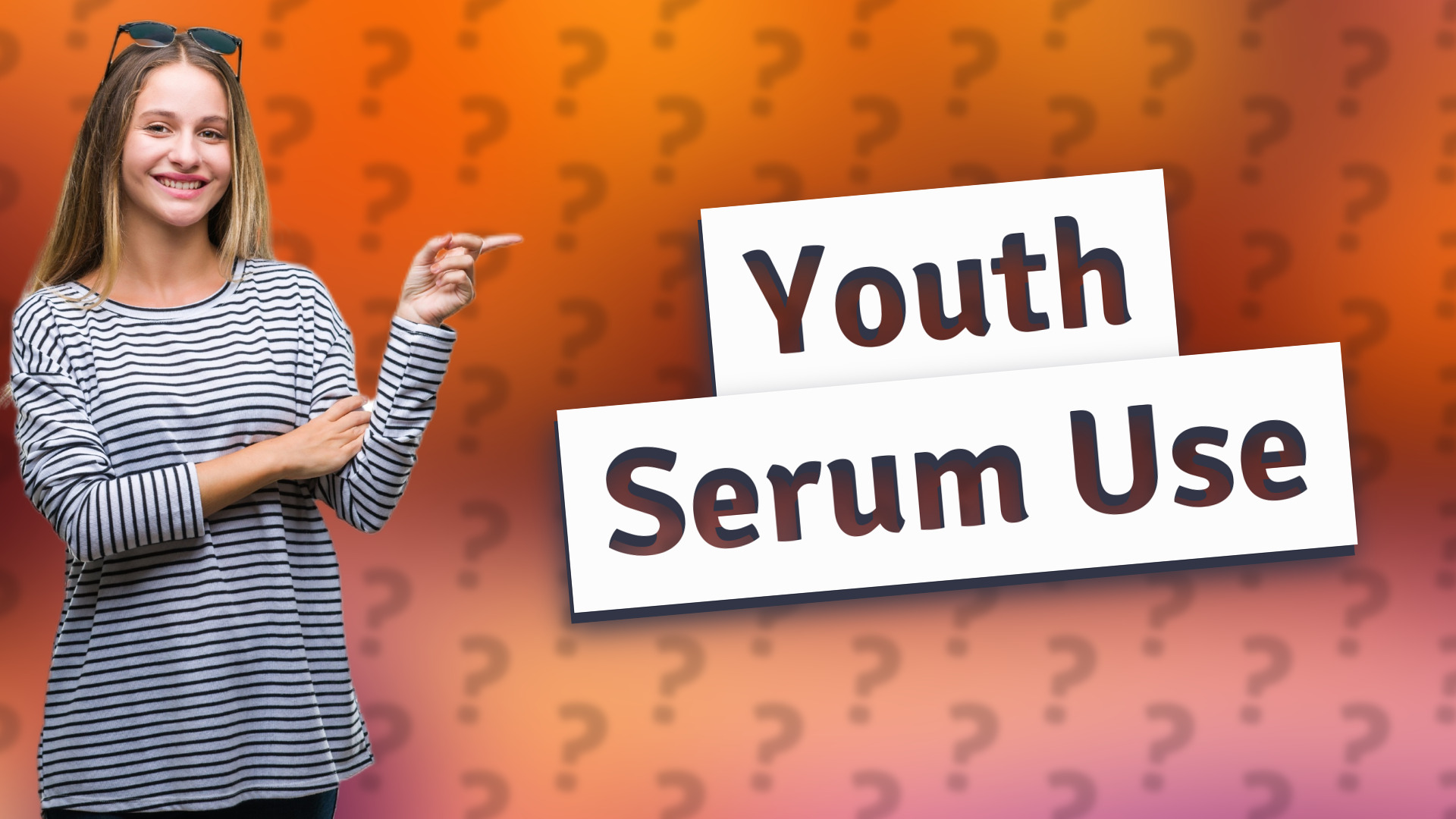 Youth Serum Use