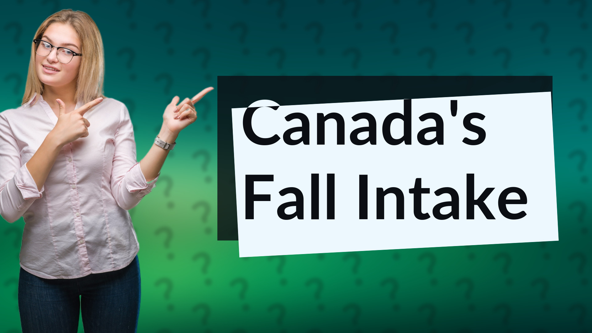 Canada's Fall Intake