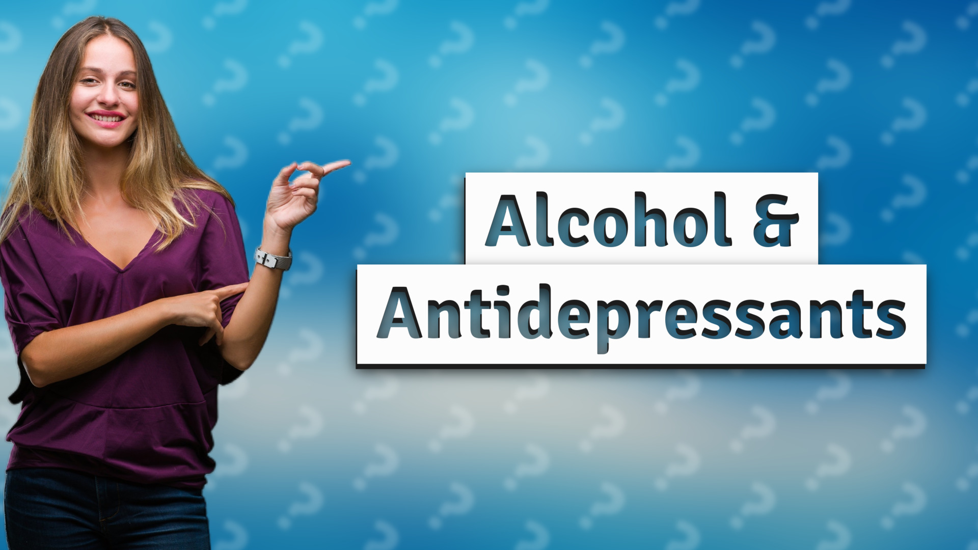 Alcohol & Antidepressants