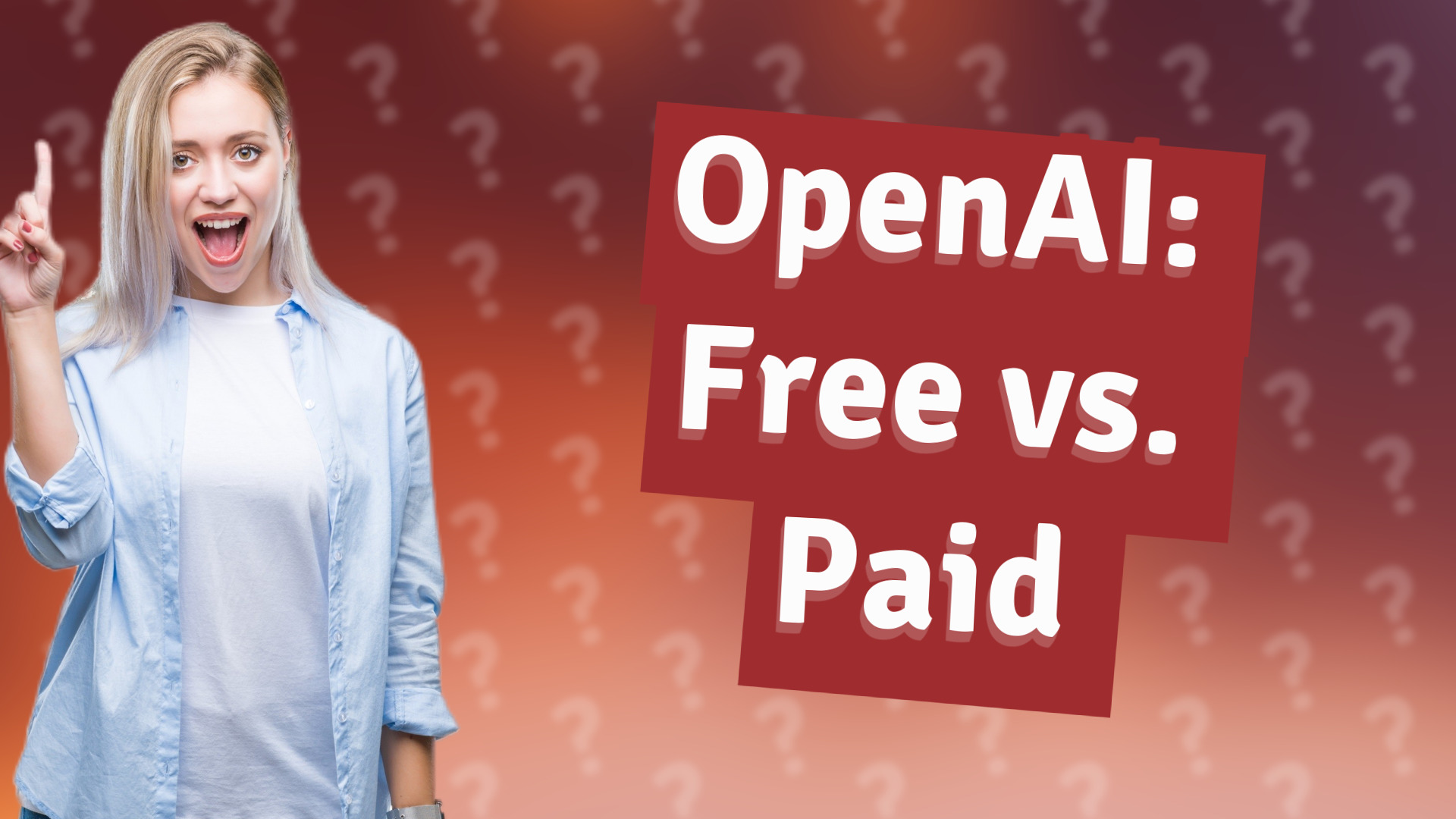 OpenAI: Free vs. Paid
