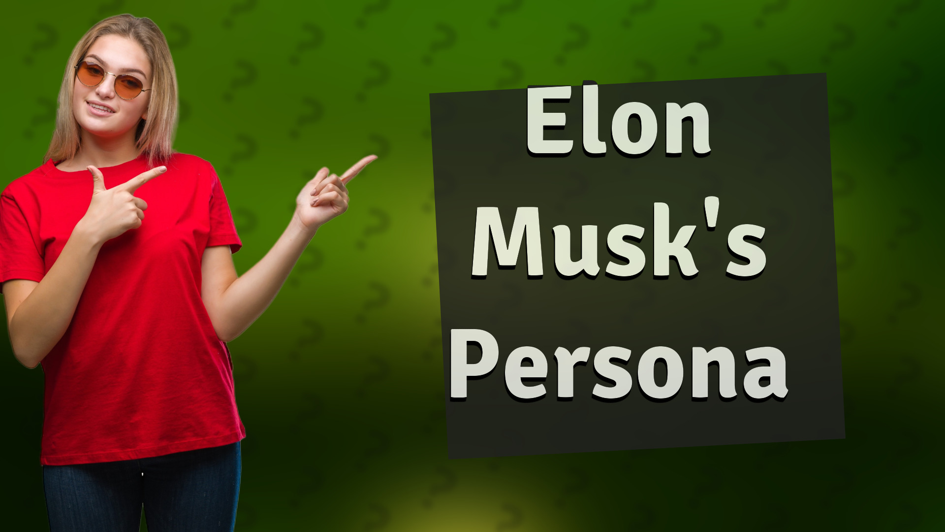 Elon Musk's Persona
