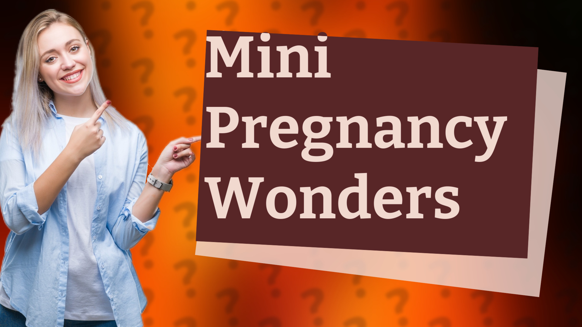 Mini Pregnancy Wonders