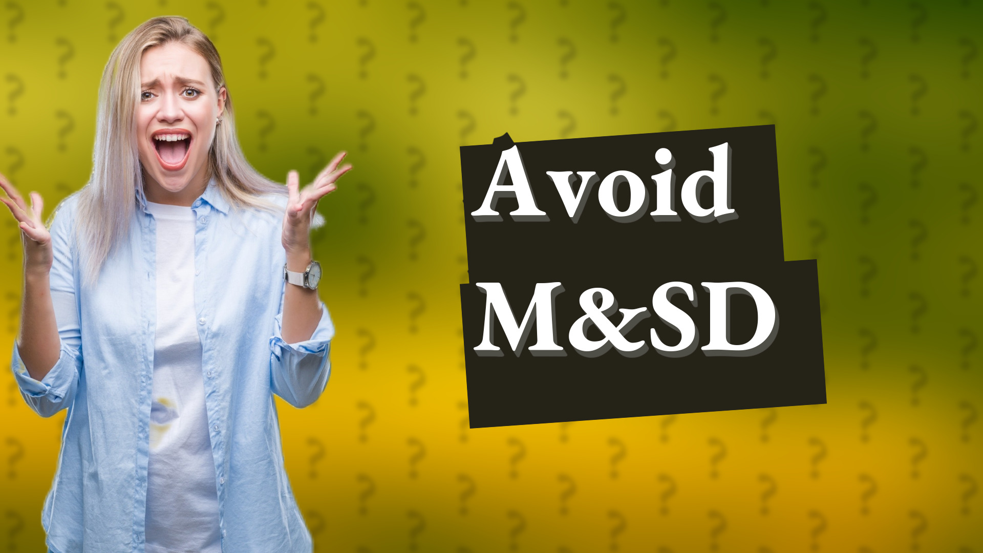 Avoid M&SD