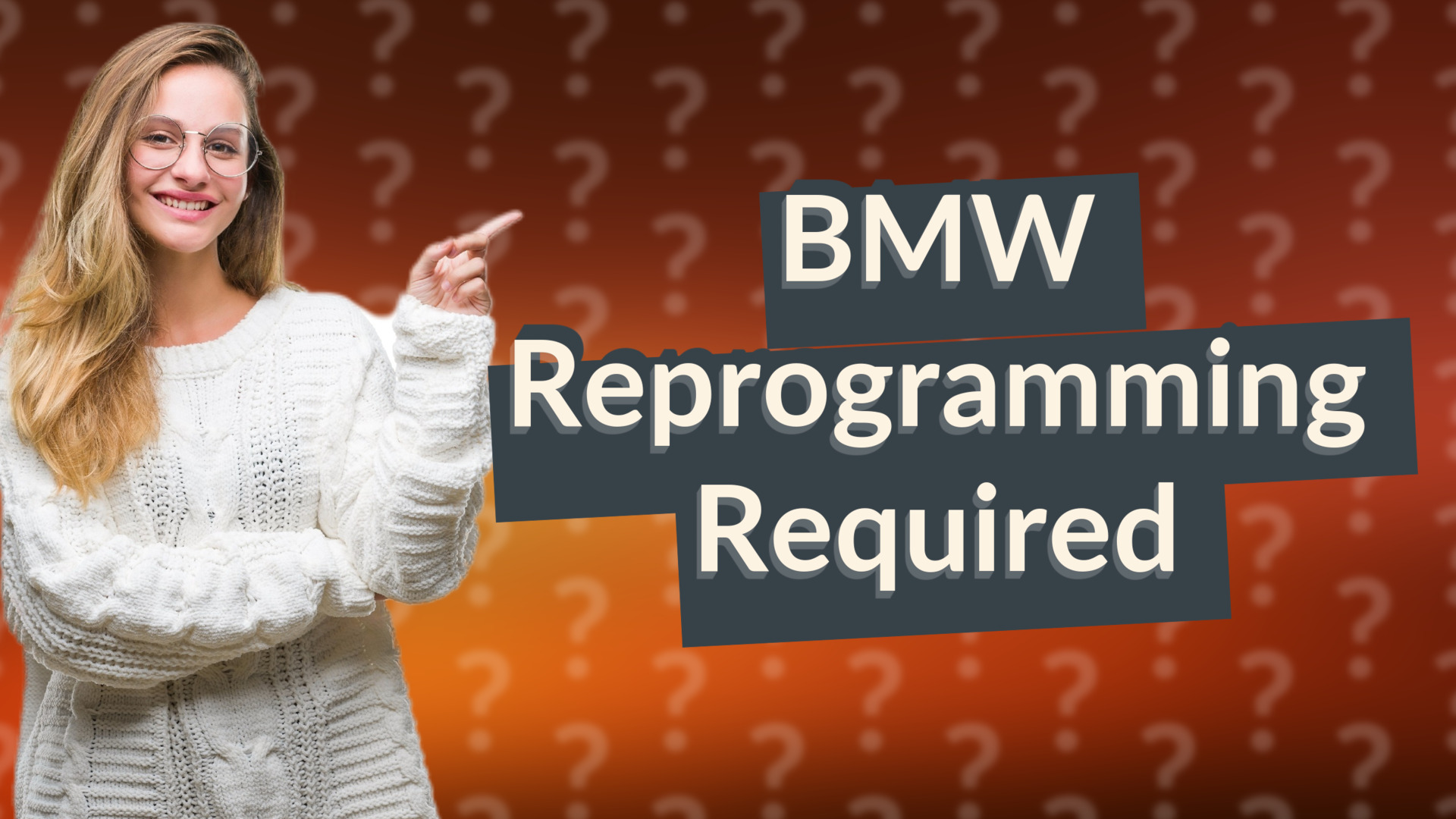 BMW Reprogramming Required