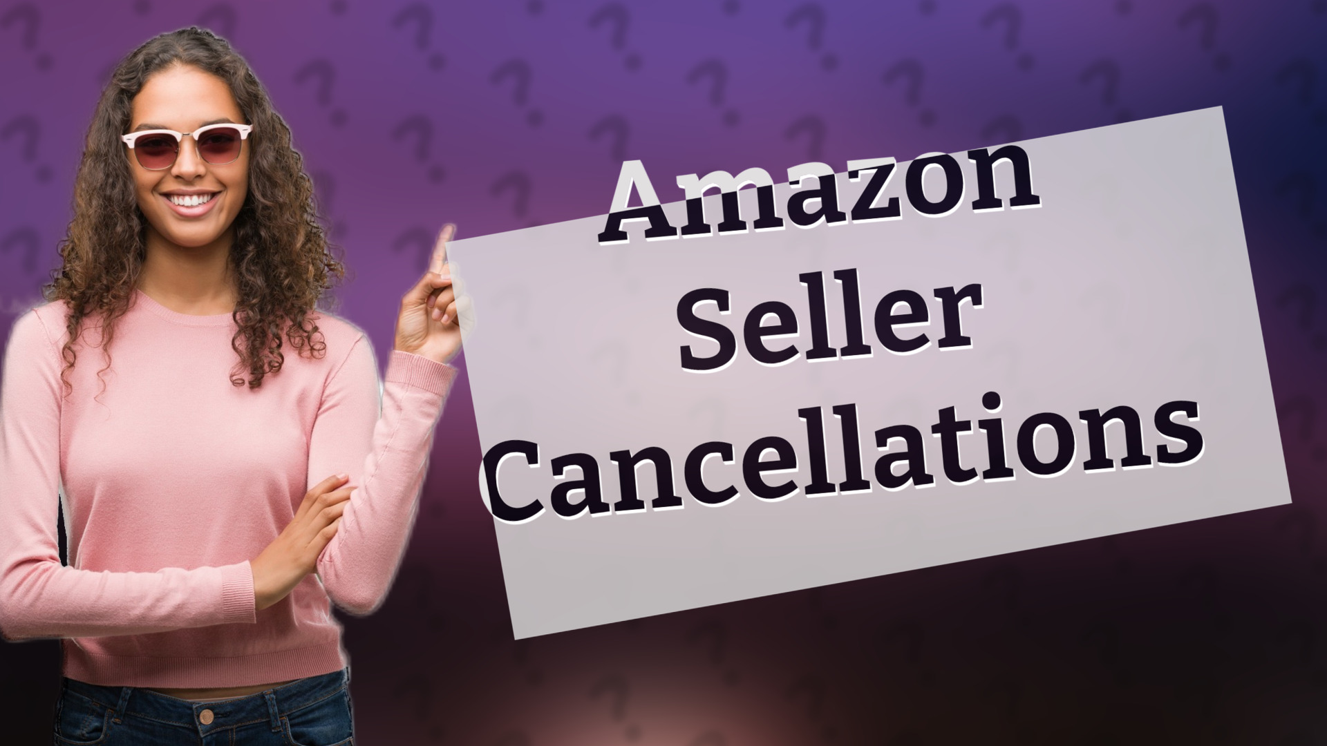 Amazon Seller Cancellations