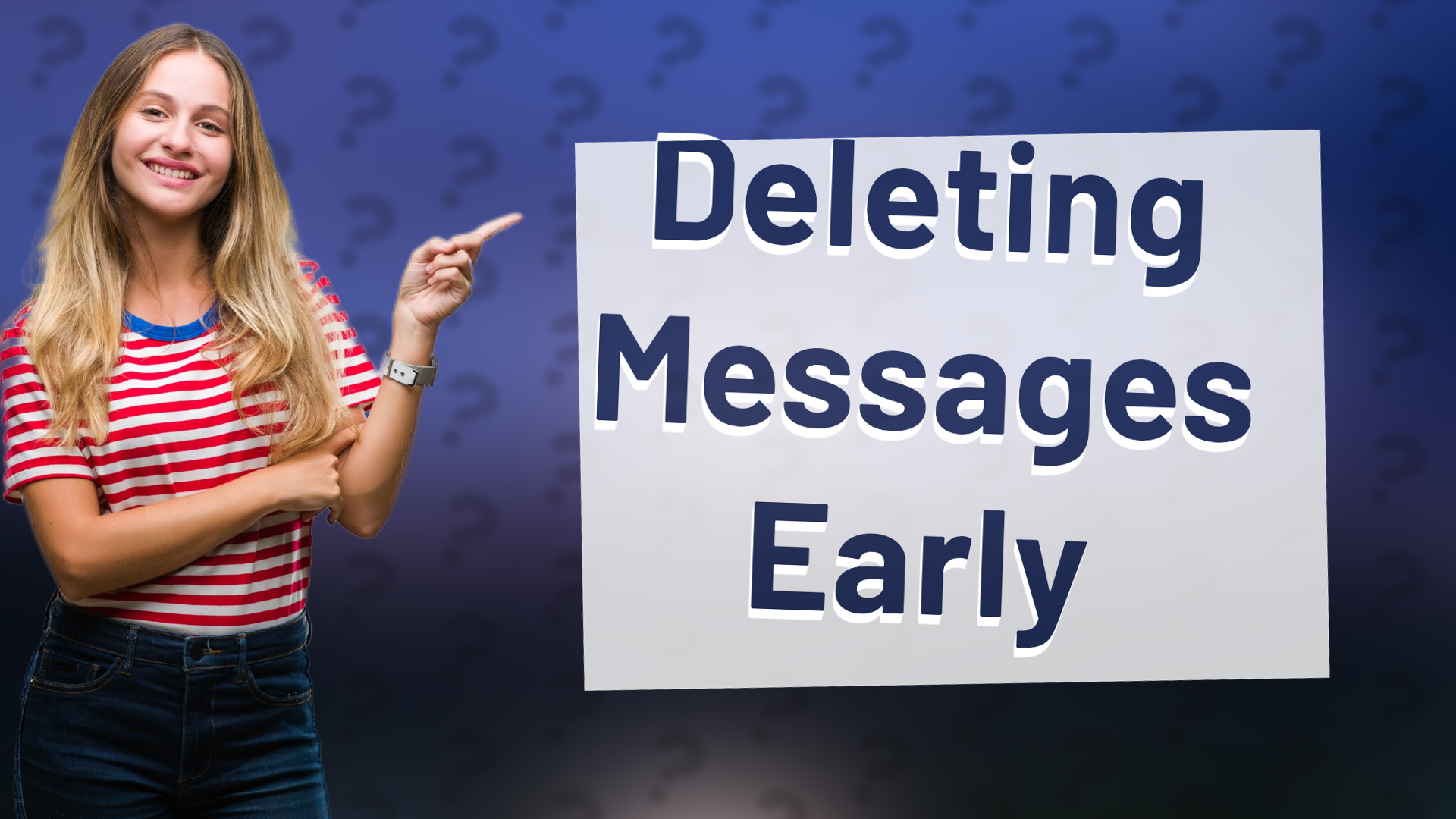 Deleting Messages Early