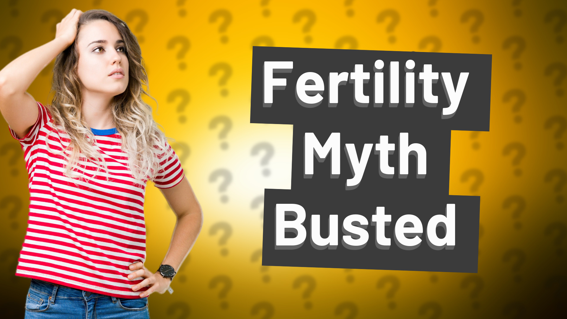 Fertility Myth Busted