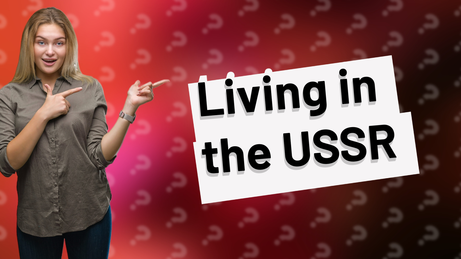 Living in the USSR