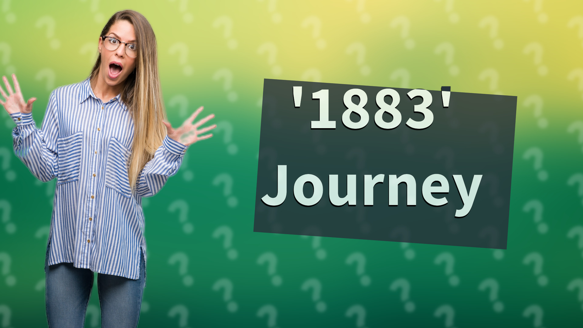 '1883' Journey