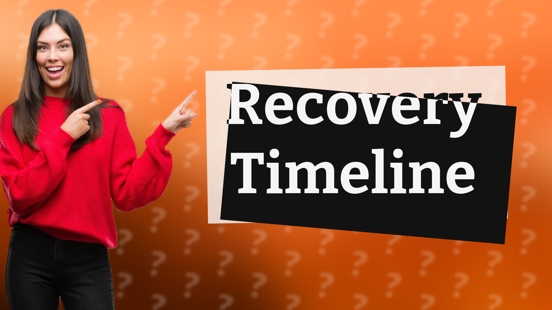 Recovery Timeline