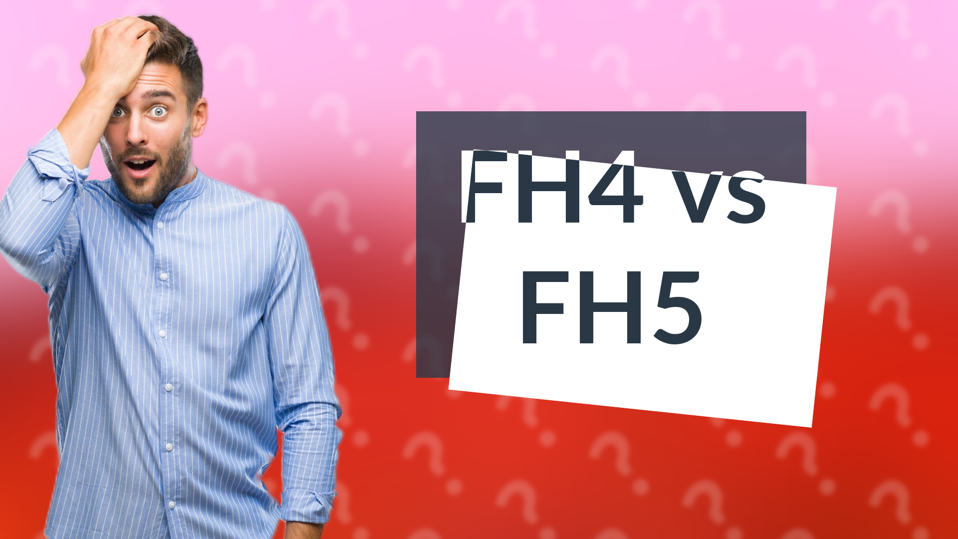 FH4 vs FH5