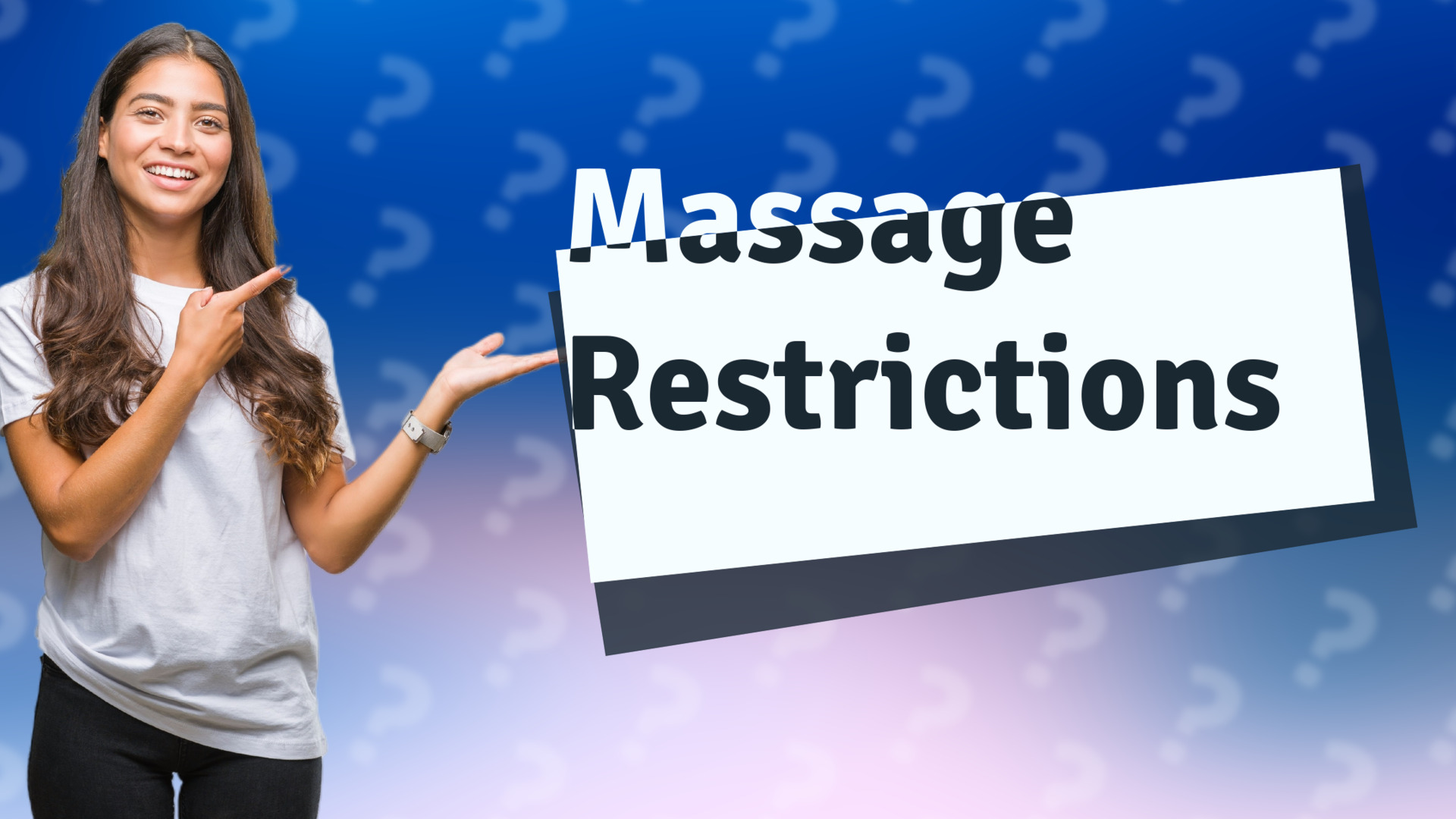 Massage Restrictions