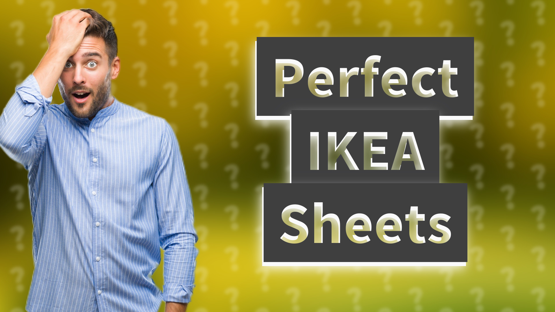 Perfect IKEA Sheets