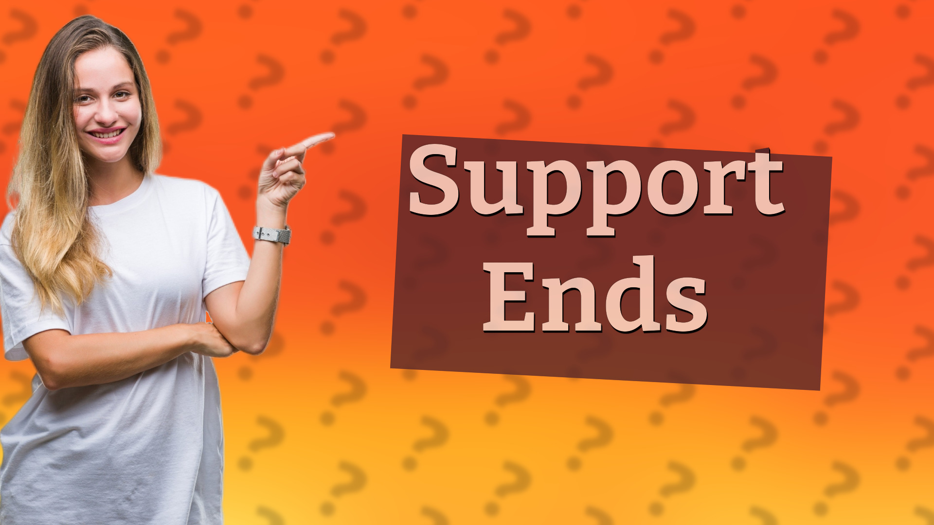 Support Ends