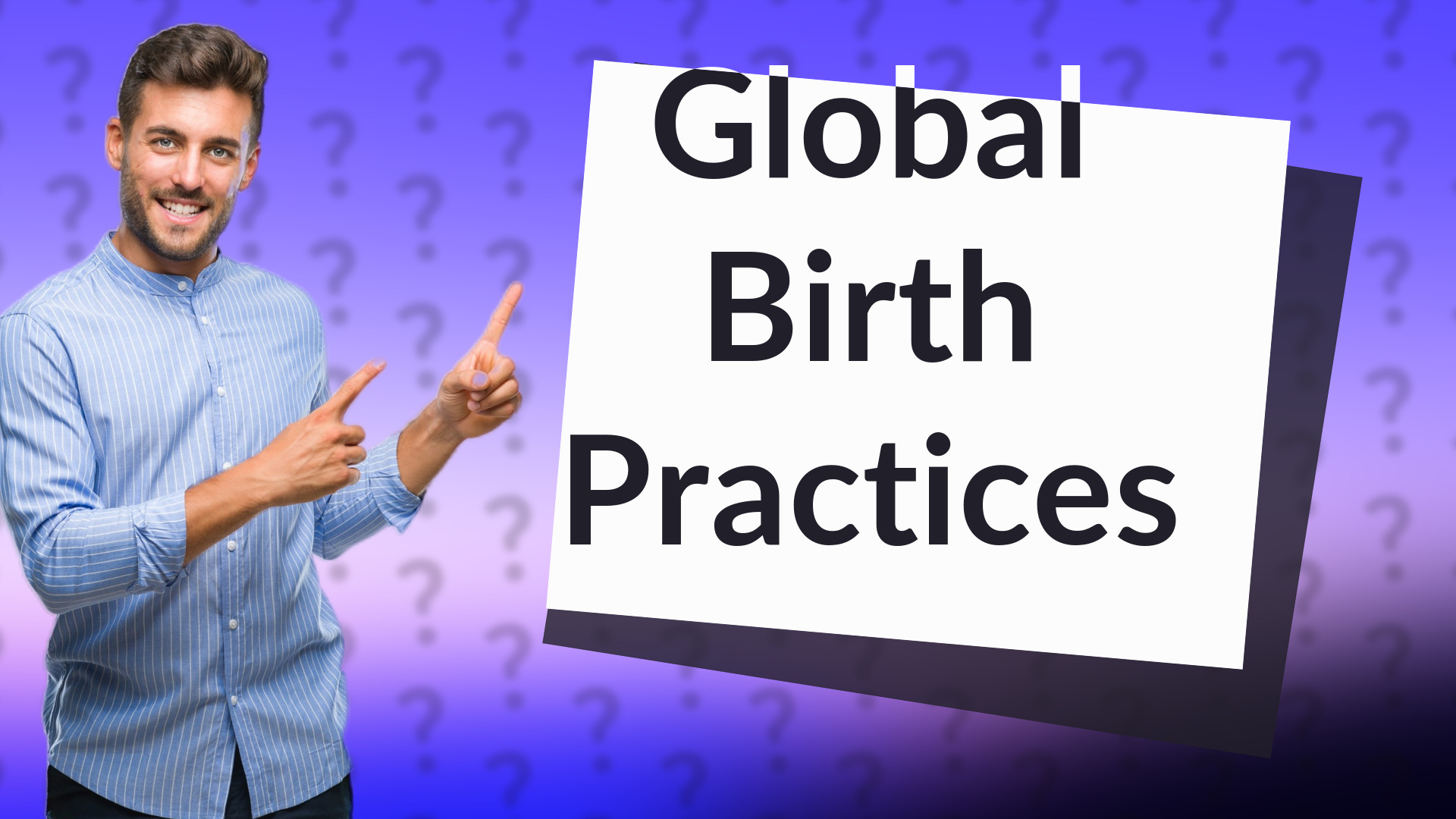 Global Birth Practices