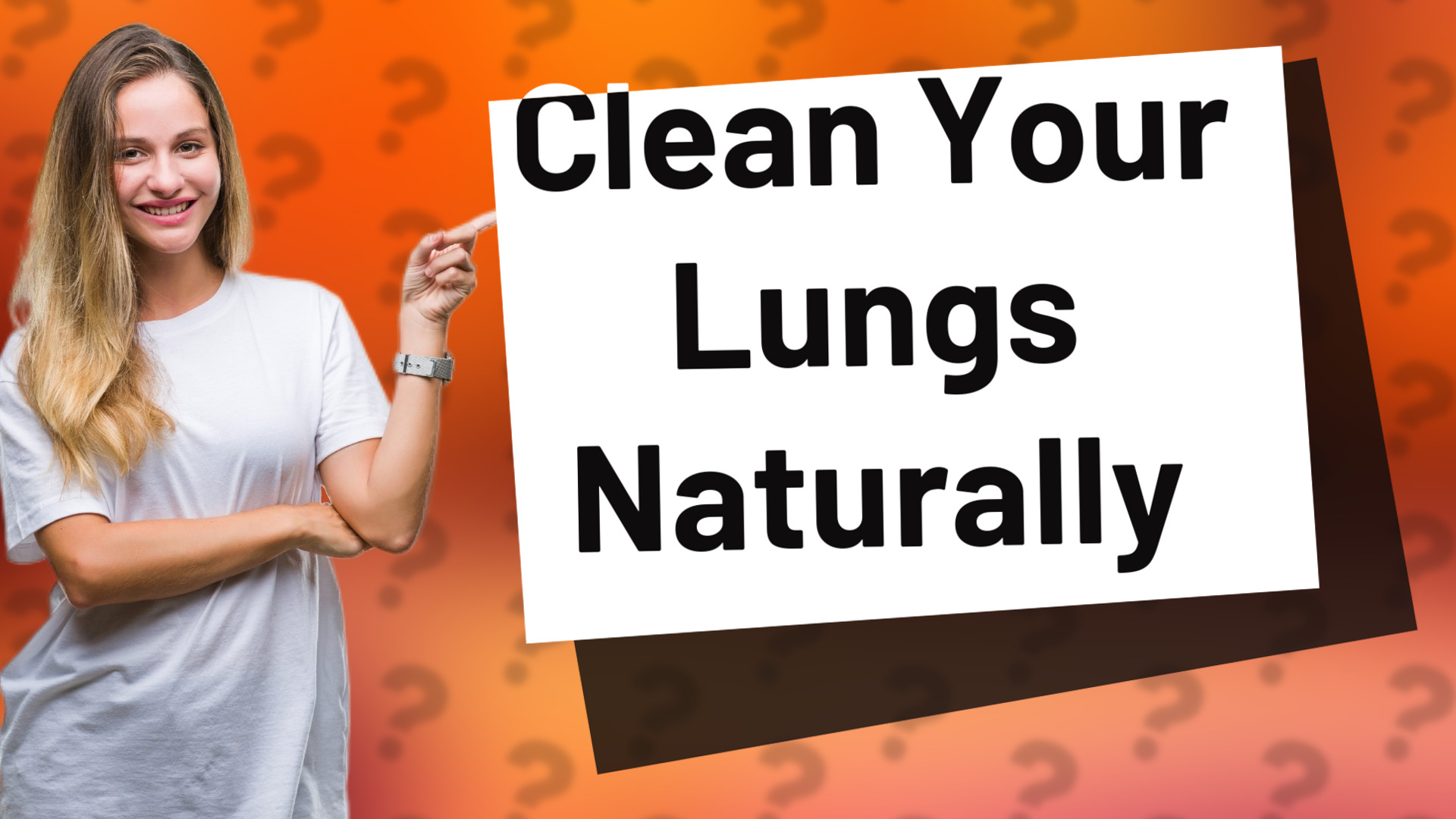 Clean Your Lungs Naturally