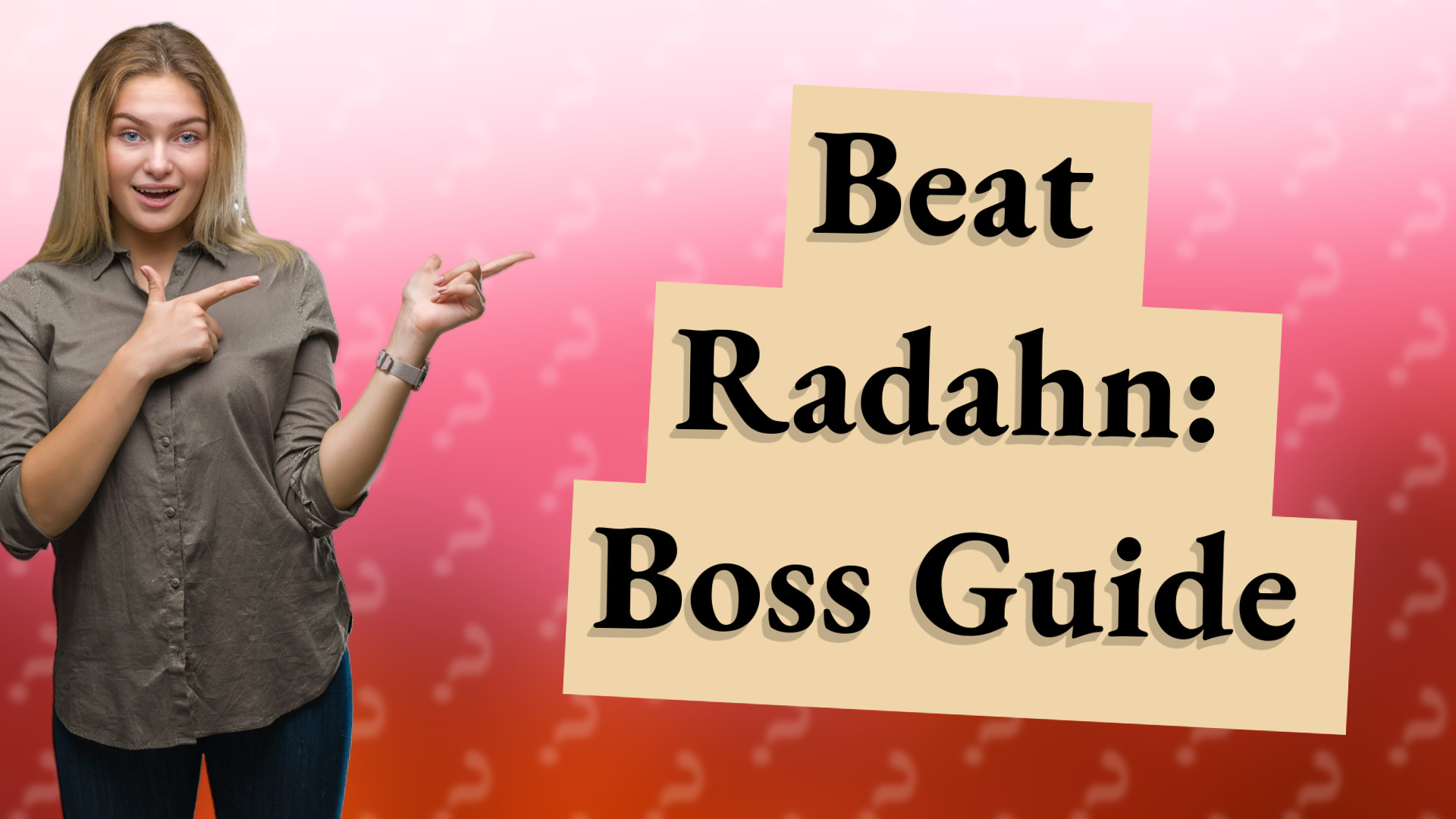 Beat Radahn: Boss Guide