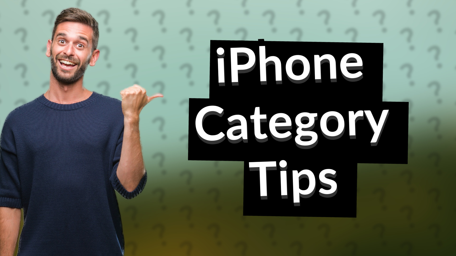 iPhone Category Tips