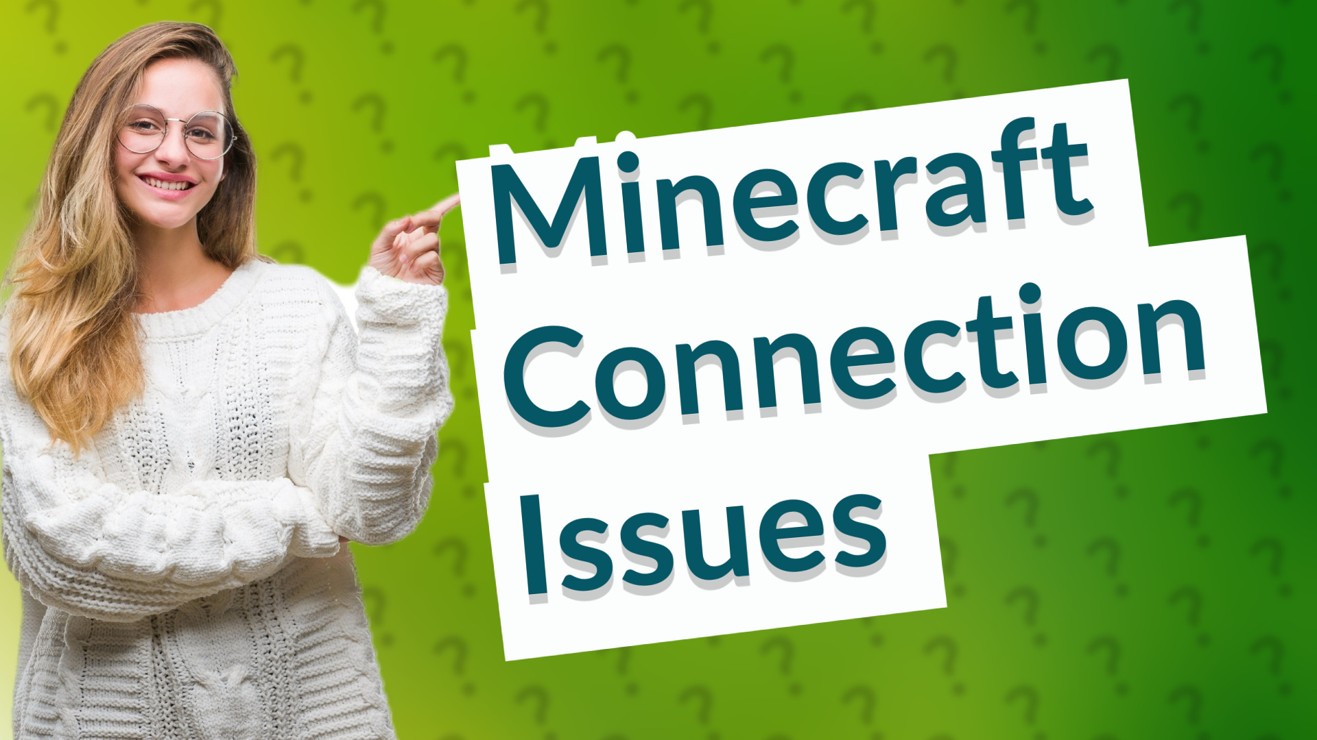 Minecraft Connection Issues