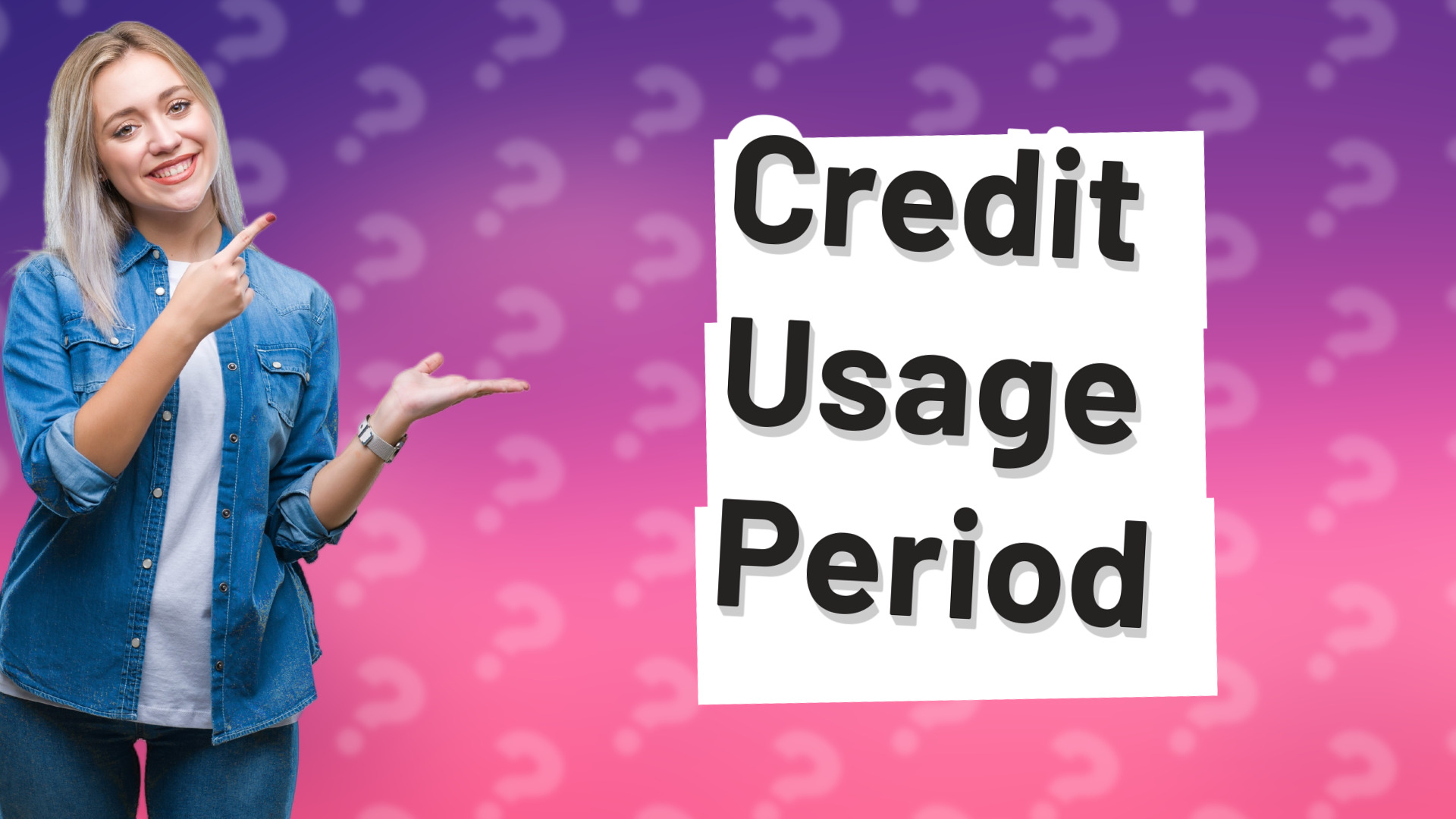 Credit Usage Period