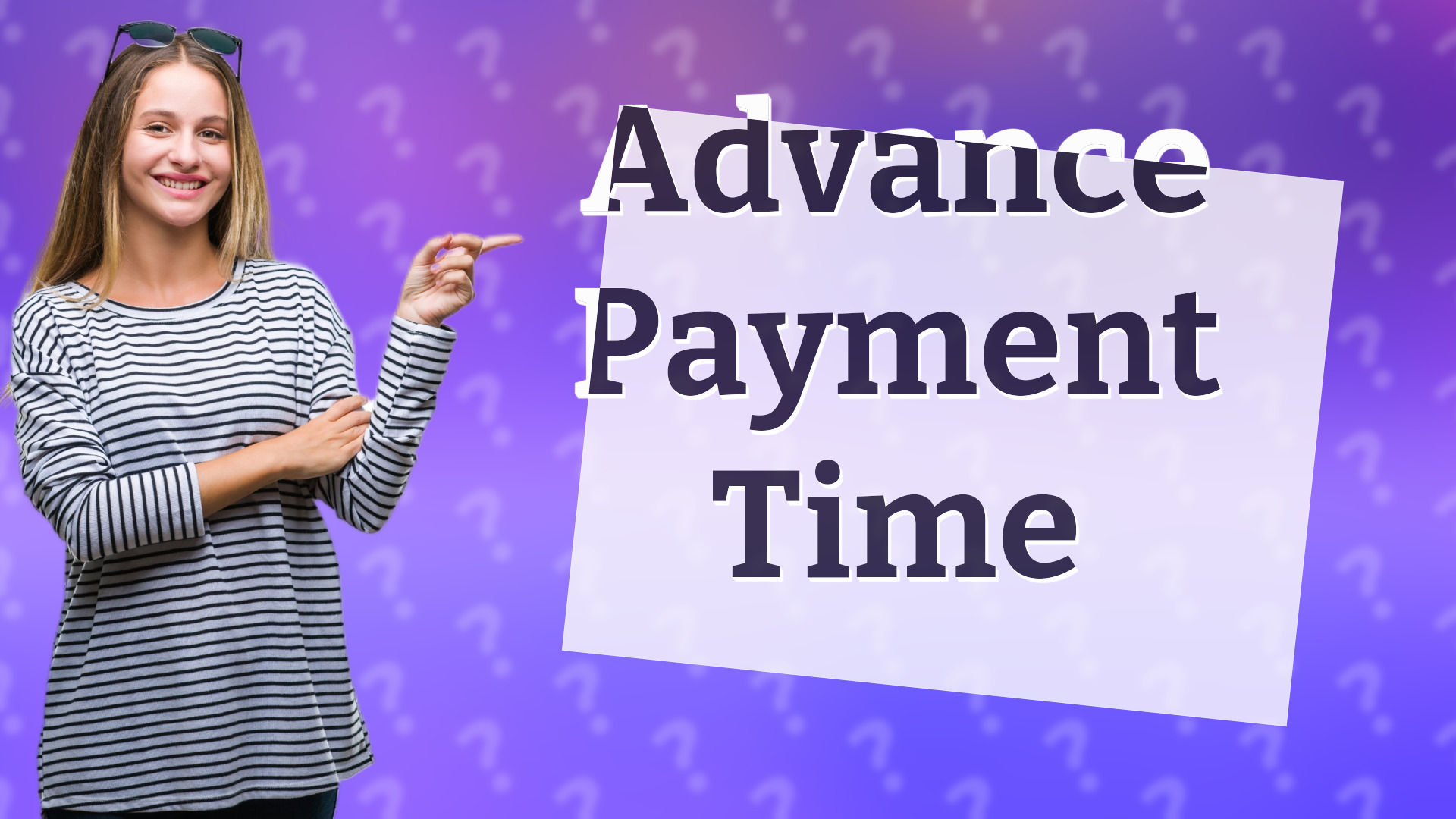 Advance Payment Time